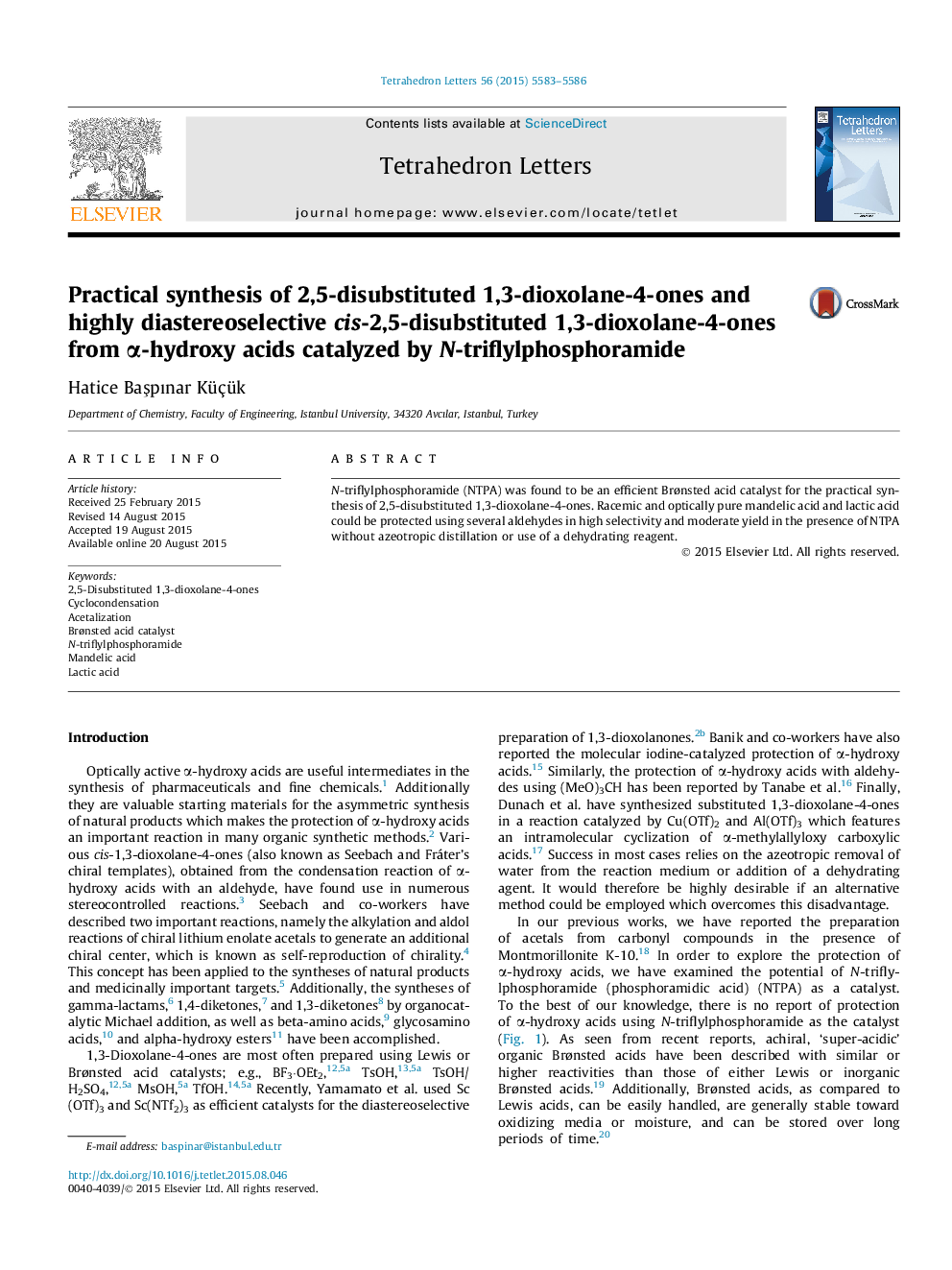 Practical synthesis of 2,5-disubstituted 1,3-dioxolane-4-ones and highly diastereoselective cis-2,5-disubstituted 1,3-dioxolane-4-ones from Î±-hydroxy acids catalyzed by N-triflylphosphoramide