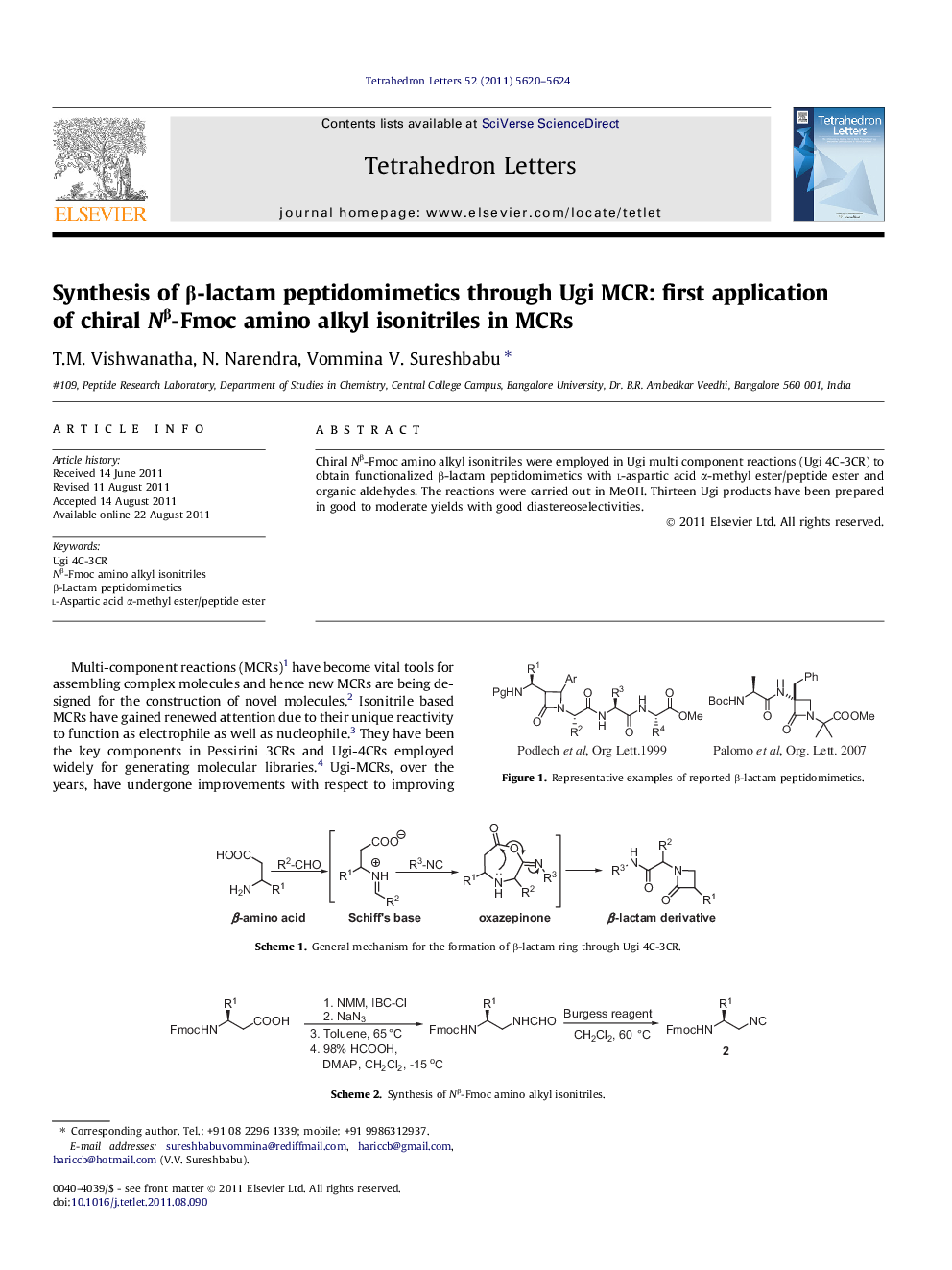 Synthesis of Î²-lactam peptidomimetics through Ugi MCR: first application of chiral NÎ²-Fmoc amino alkyl isonitriles in MCRs