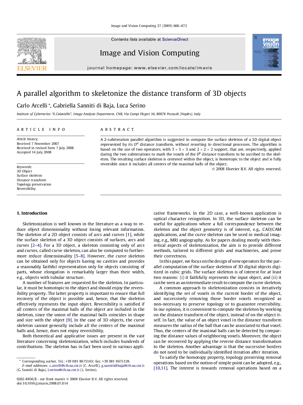 A parallel algorithm to skeletonize the distance transform of 3D objects