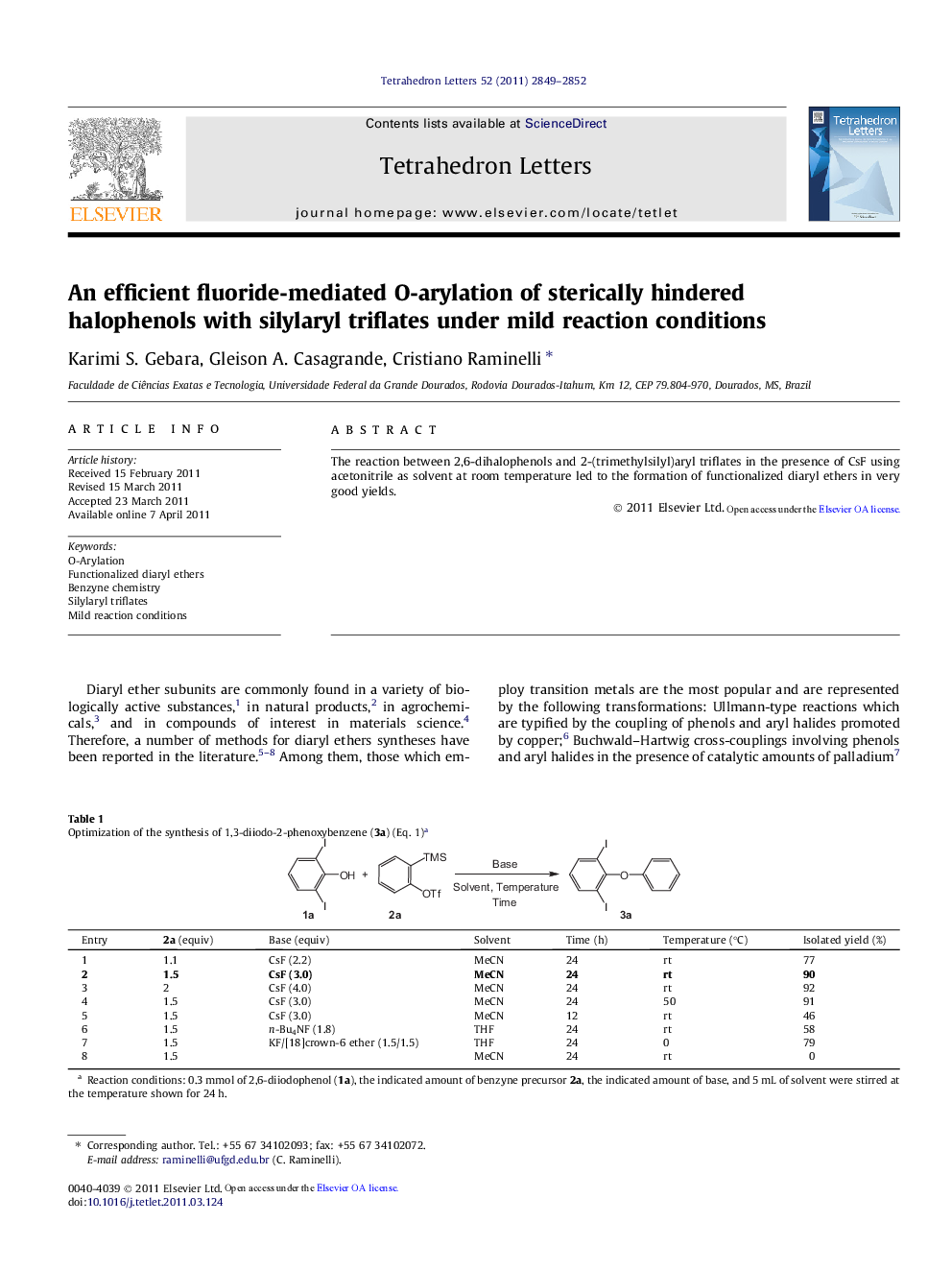 An efficient fluoride-mediated O-arylation of sterically hindered halophenols with silylaryl triflates under mild reaction conditions