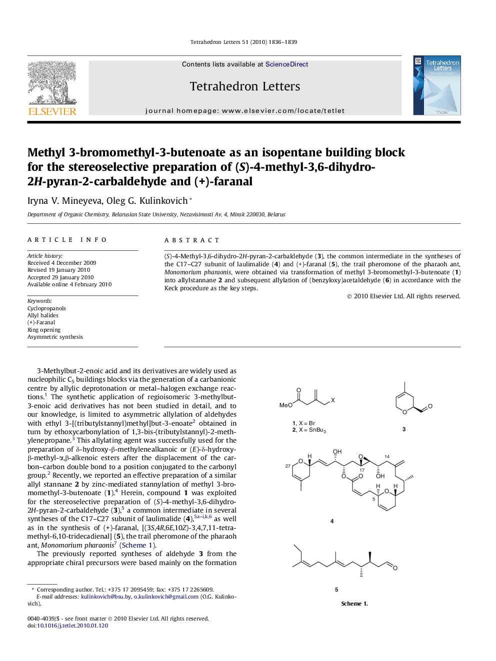 Methyl 3-bromomethyl-3-butenoate as an isopentane building block for the stereoselective preparation of (S)-4-methyl-3,6-dihydro-2H-pyran-2-carbaldehyde and (+)-faranal