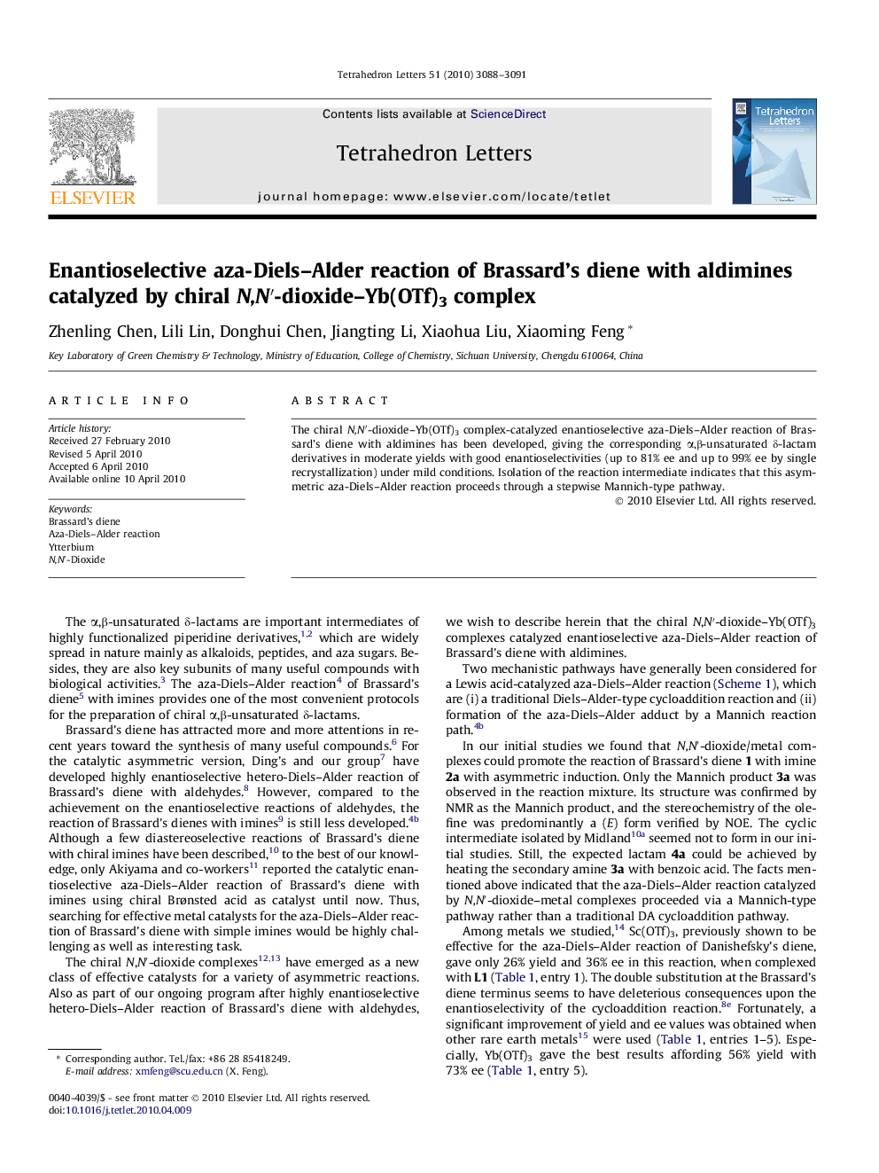 Enantioselective aza-Diels-Alder reaction of Brassard's diene with aldimines catalyzed by chiral N,Nâ²-dioxide-Yb(OTf)3 complex