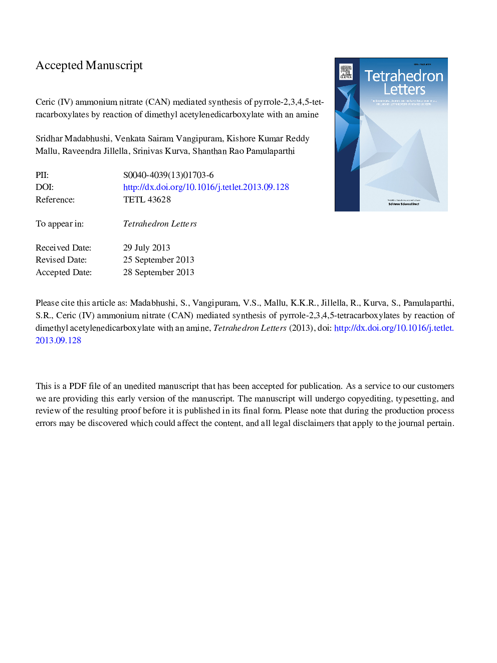 Ceric (IV) ammonium nitrate (CAN) mediated synthesis of pyrrole-2,3,4,5-tetracarboxylates by reaction of dimethyl acetylenedicarboxylate with an amine