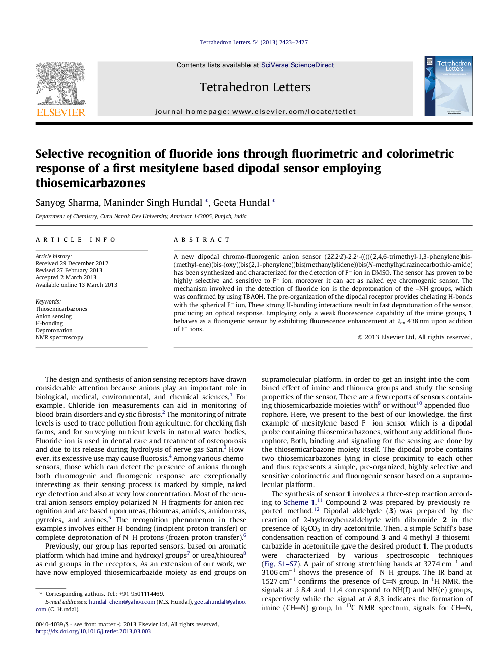 Selective recognition of fluoride ions through fluorimetric and colorimetric response of a first mesitylene based dipodal sensor 15employing thiosemicarbazones