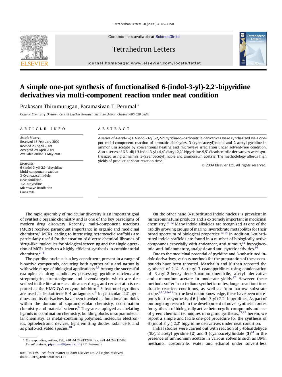 عکس صفحه اول مقاله: A simple one-pot synthesis of functionalised 6-(indol-3-yl)-2,2â²-bipyridine derivatives via multi-component reaction under neat condition A simple one-pot synthesis of functionalised 6-(indol-3-yl)-2,2â²-bipyridine derivatives via multi-component reaction under neat condition