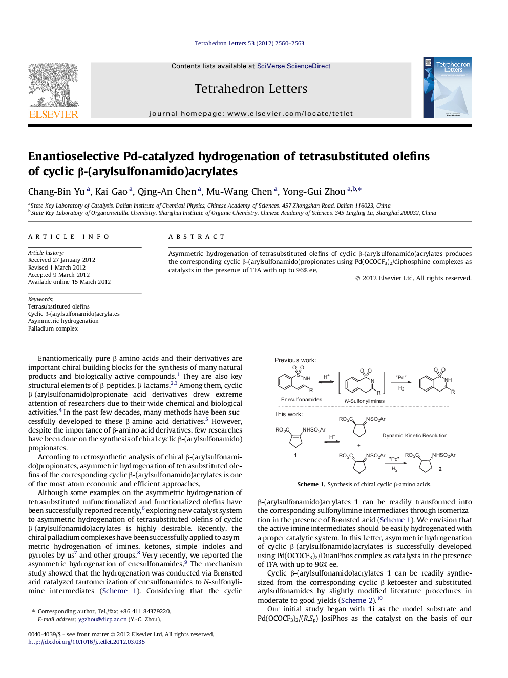 Enantioselective Pd-catalyzed hydrogenation of tetrasubstituted olefins of cyclic Î²-(arylsulfonamido)acrylates