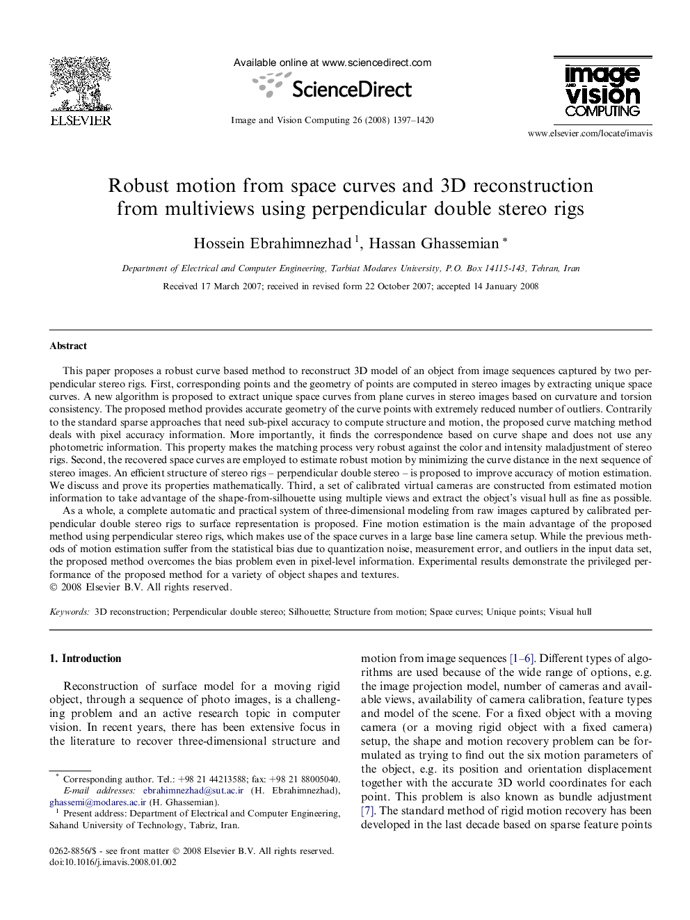 Robust motion from space curves and 3D reconstruction from multiviews using perpendicular double stereo rigs