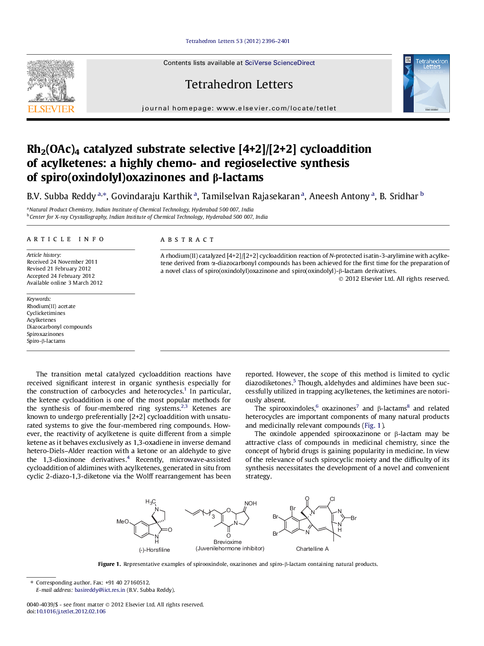 Rh2(OAc)4 catalyzed substrate selective [4+2]/[2+2] cycloaddition of acylketenes: a highly chemo- and regioselective synthesis of spiro(oxindolyl)oxazinones and Î²-lactams