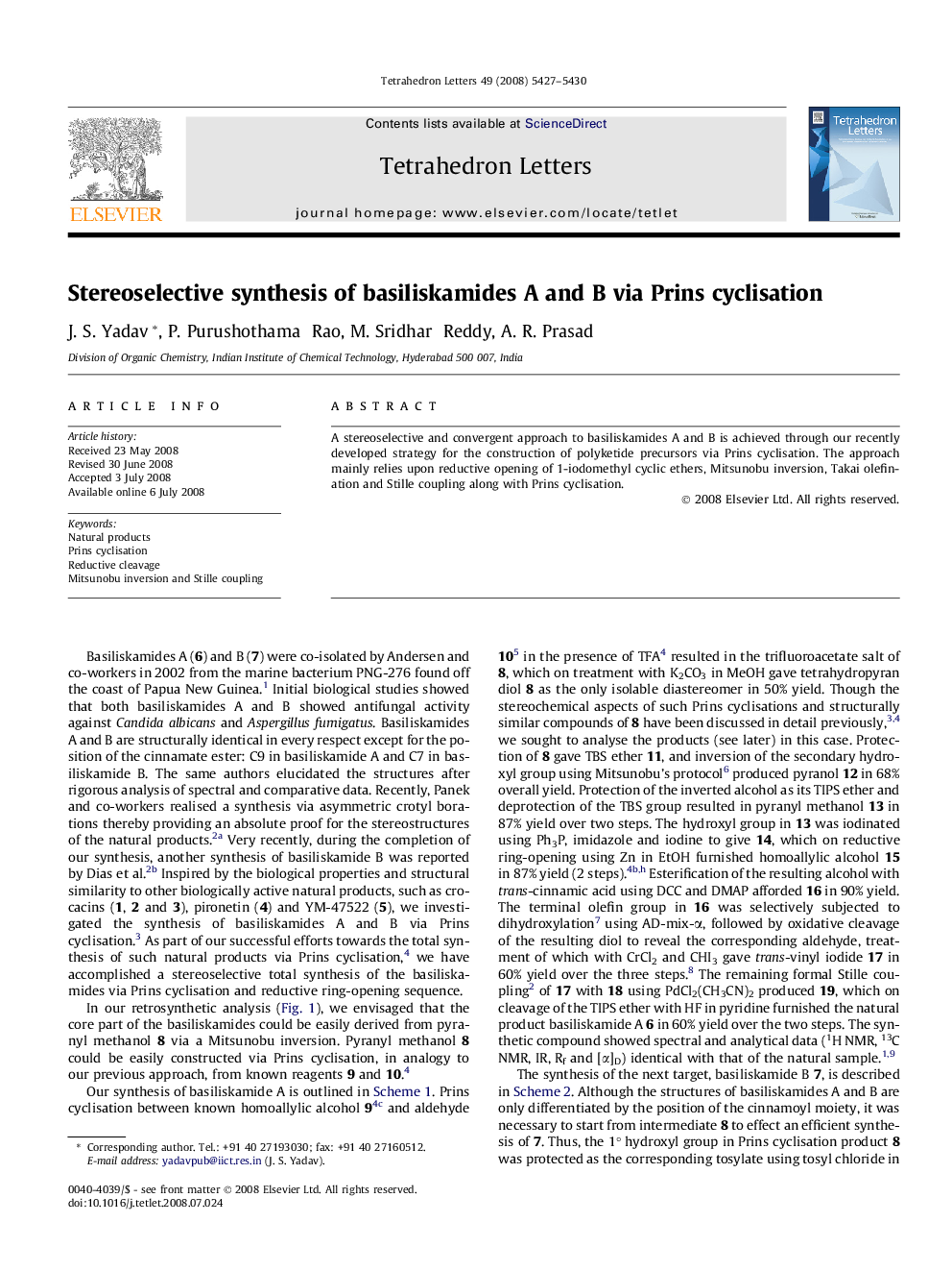 Stereoselective synthesis of basiliskamides A and B via Prins cyclisation