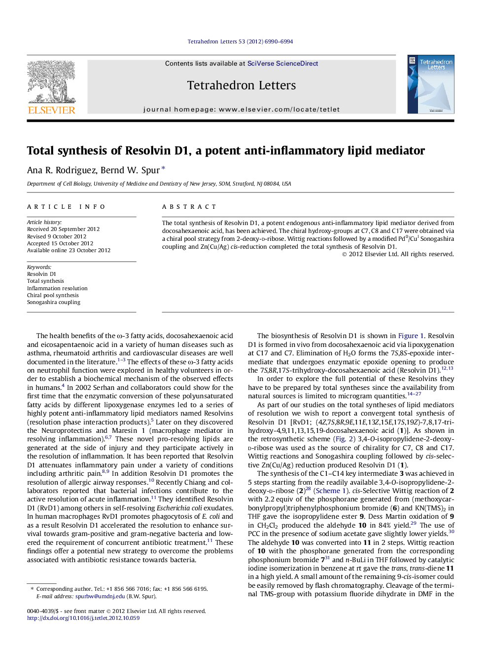 Total synthesis of Resolvin D1, a potent anti-inflammatory lipid mediator