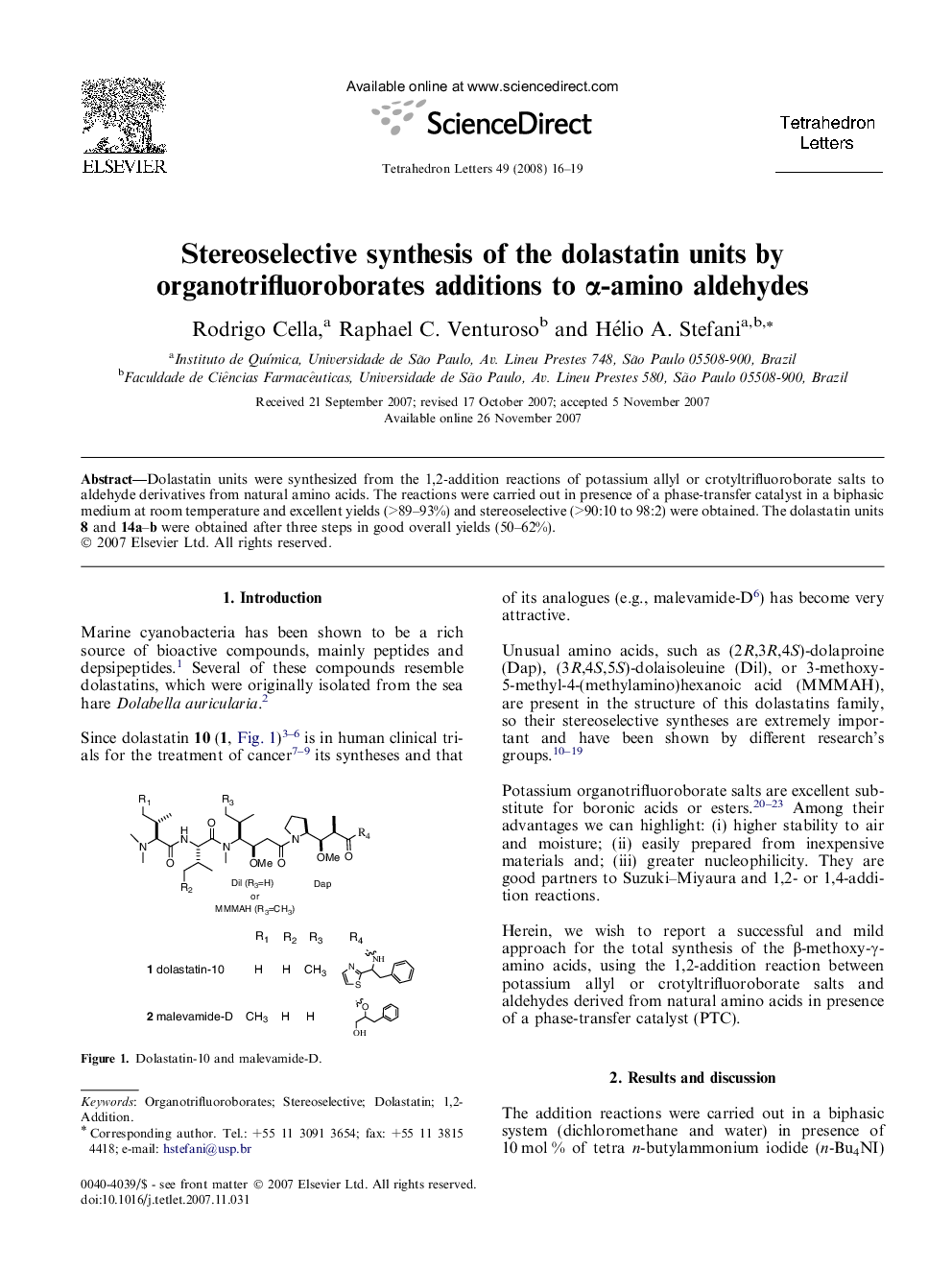 Stereoselective synthesis of the dolastatin units by organotrifluoroborates additions to Î±-amino aldehydes