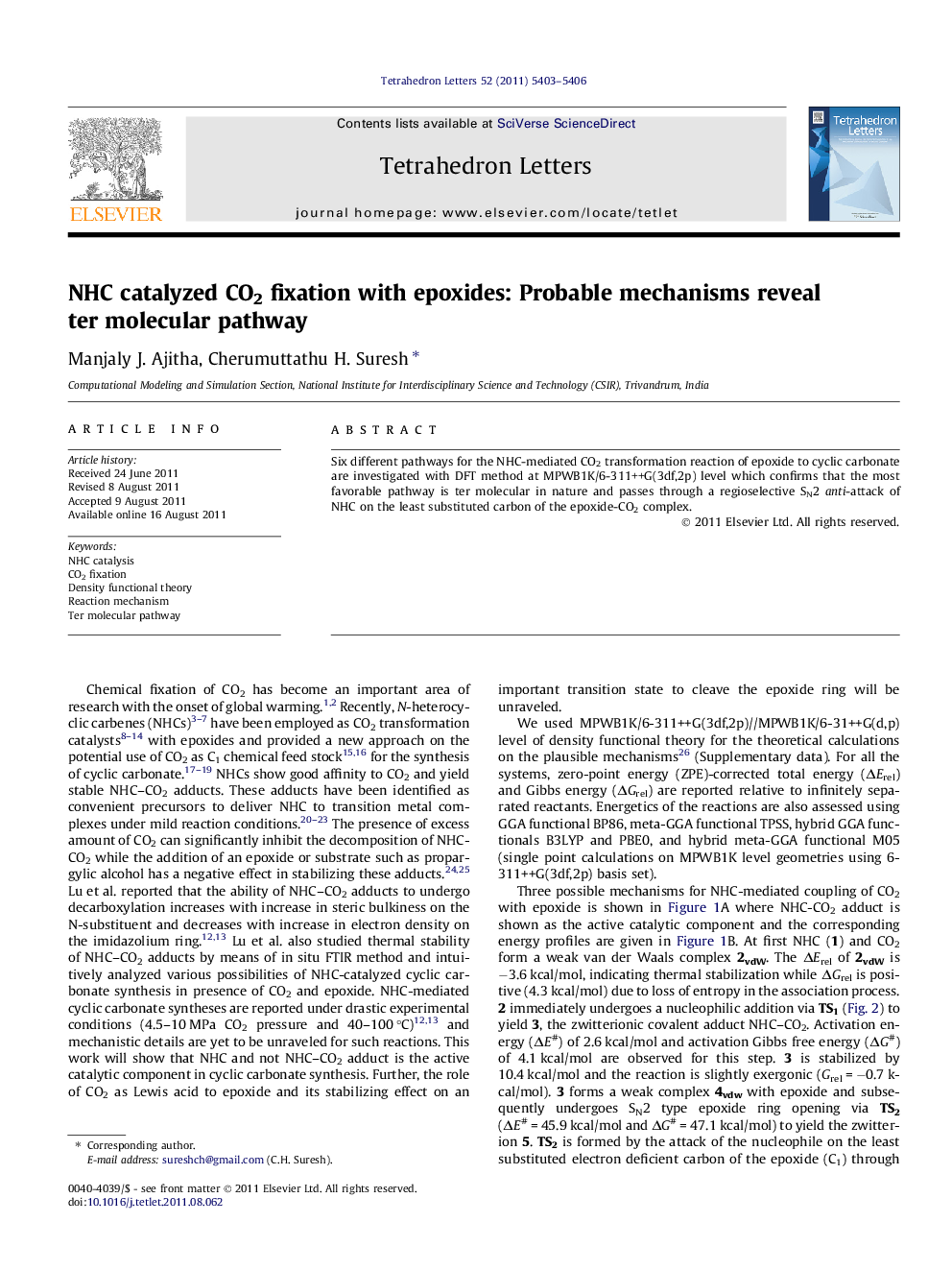 NHC catalyzed CO2 fixation with epoxides: Probable mechanisms reveal ter molecular pathway