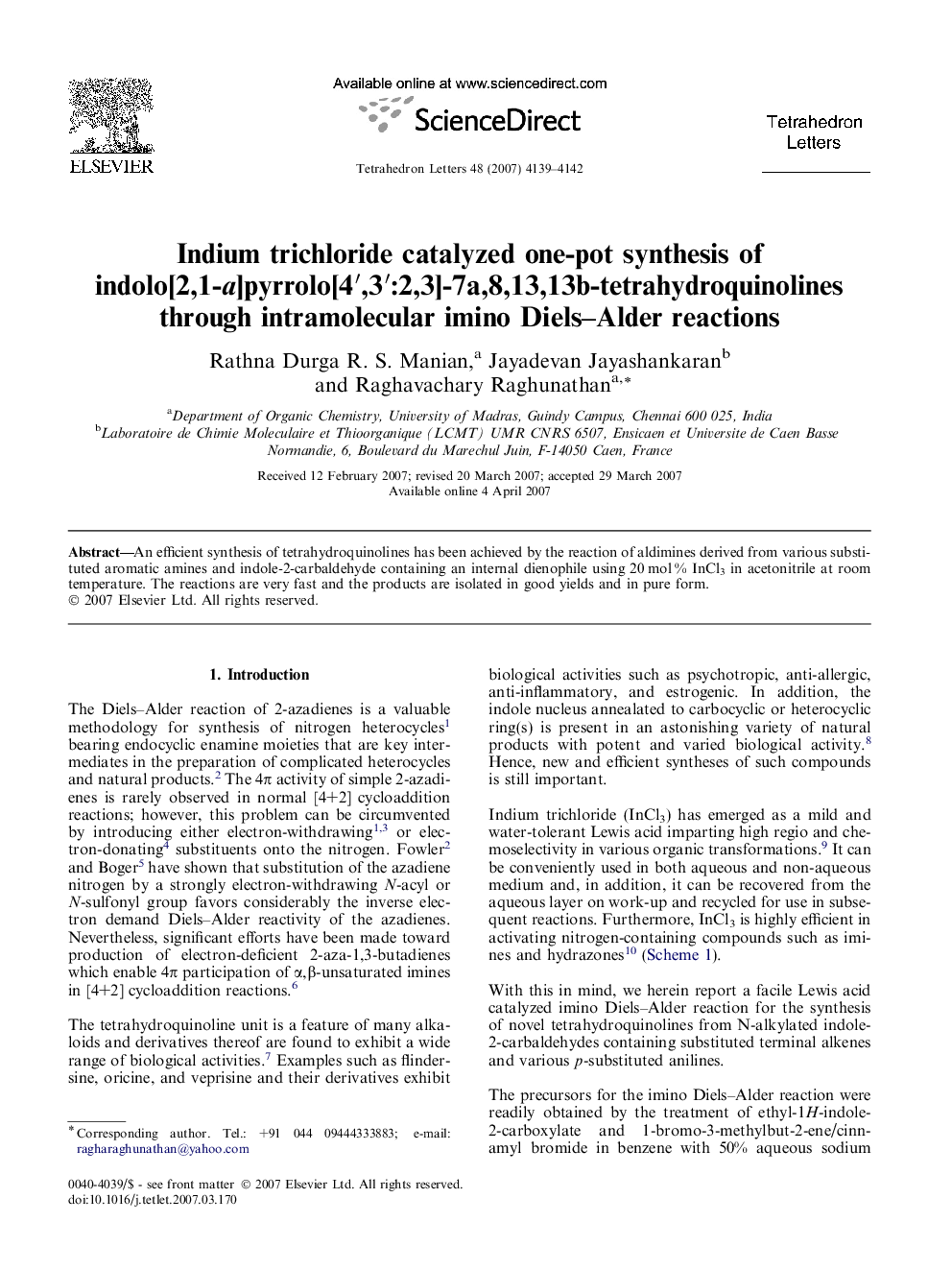 Indium trichloride catalyzed one-pot synthesis of indolo[2,1-a]pyrrolo[4â²,3â²:2,3]-7a,8,13,13b-tetrahydroquinolines through intramolecular imino Diels-Alder reactions