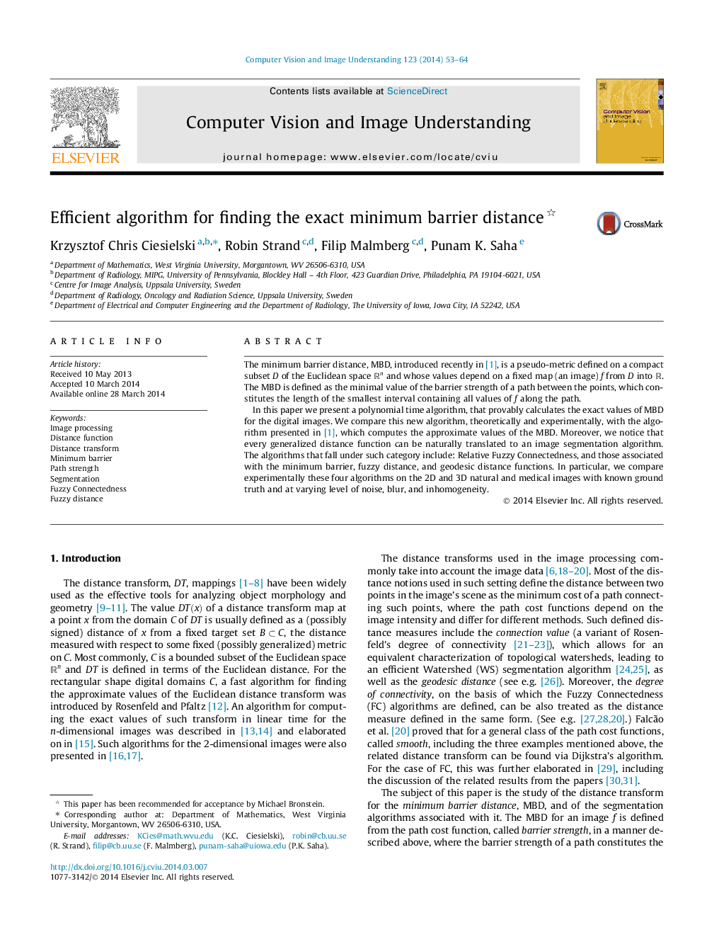 Efficient algorithm for finding the exact minimum barrier distance 