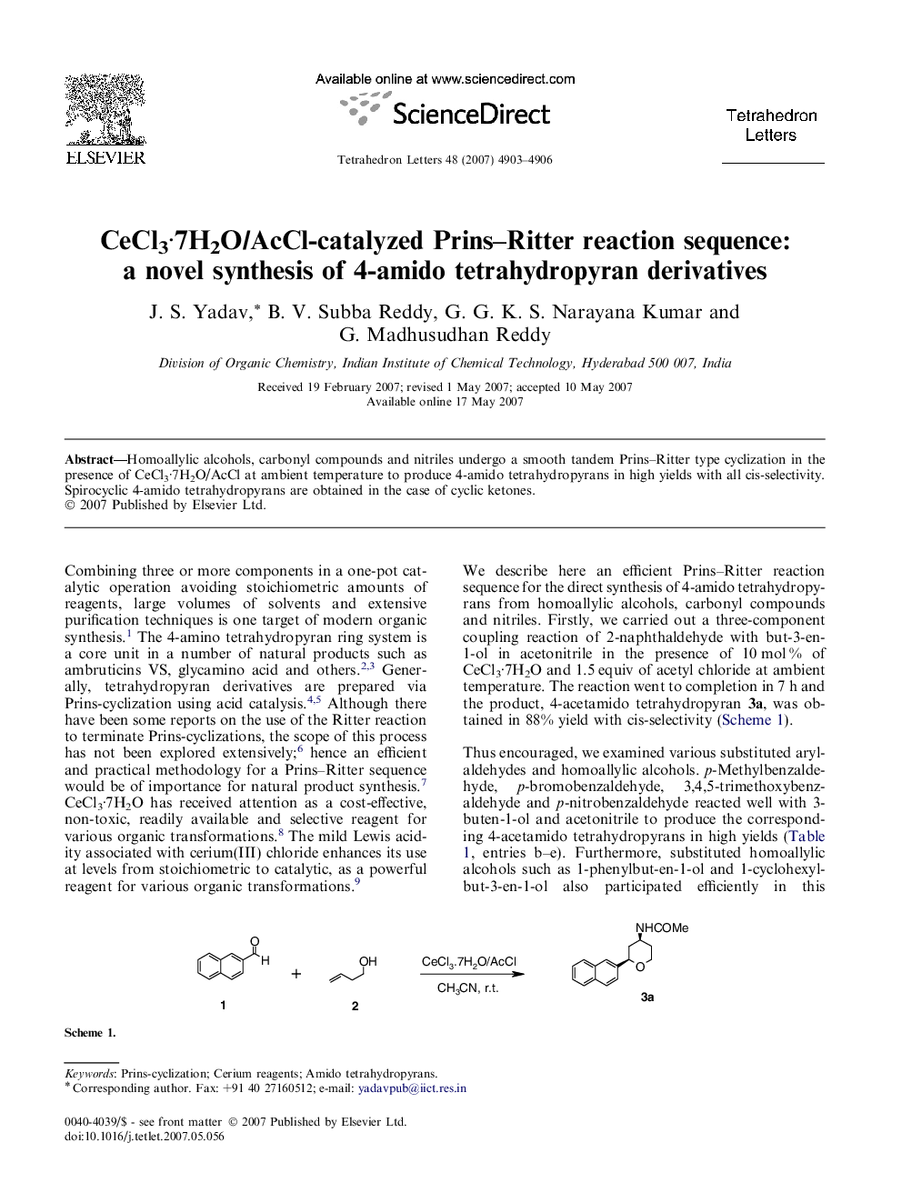 CeCl3Â·7H2O/AcCl-catalyzed Prins-Ritter reaction sequence: a novel synthesis of 4-amido tetrahydropyran derivatives