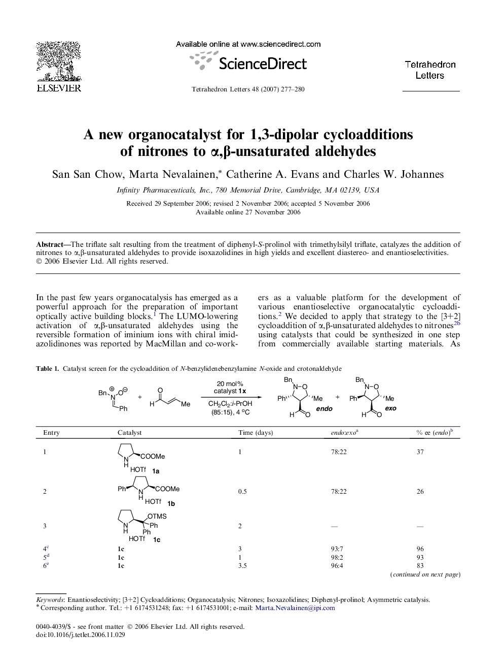 A new organocatalyst for 1,3-dipolar cycloadditions of nitrones to Î±,Î²-unsaturated aldehydes