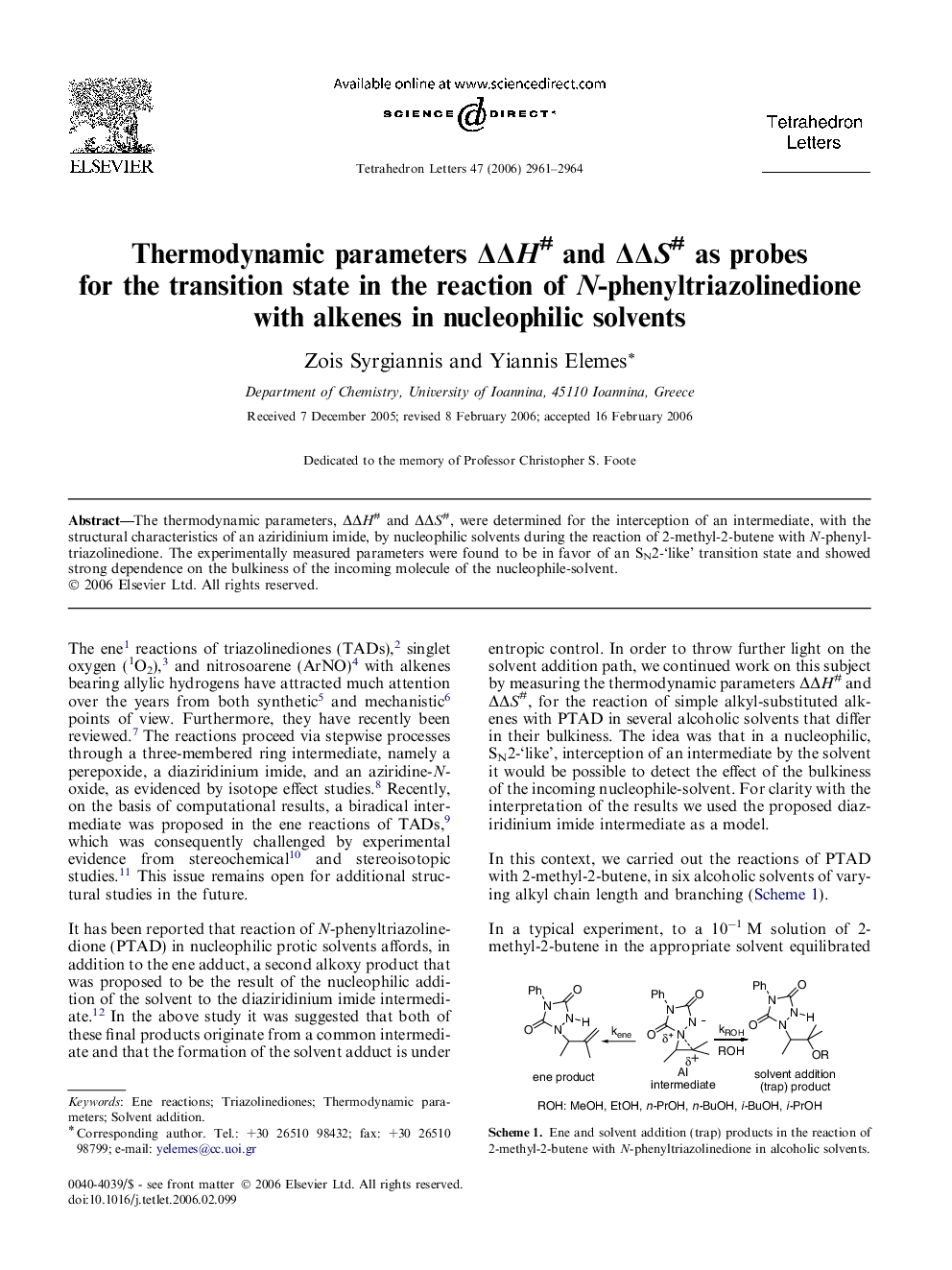 Thermodynamic parameters ÎÎH# and ÎÎS# as probes for the transition state in the reaction of N-phenyltriazolinedione with alkenes in nucleophilic solvents