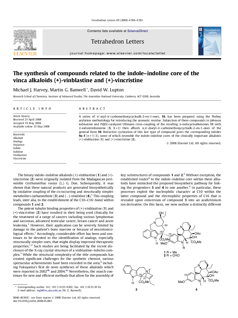 The synthesis of compounds related to the indole-indoline core of the vinca alkaloids (+)-vinblastine and (+)-vincristine