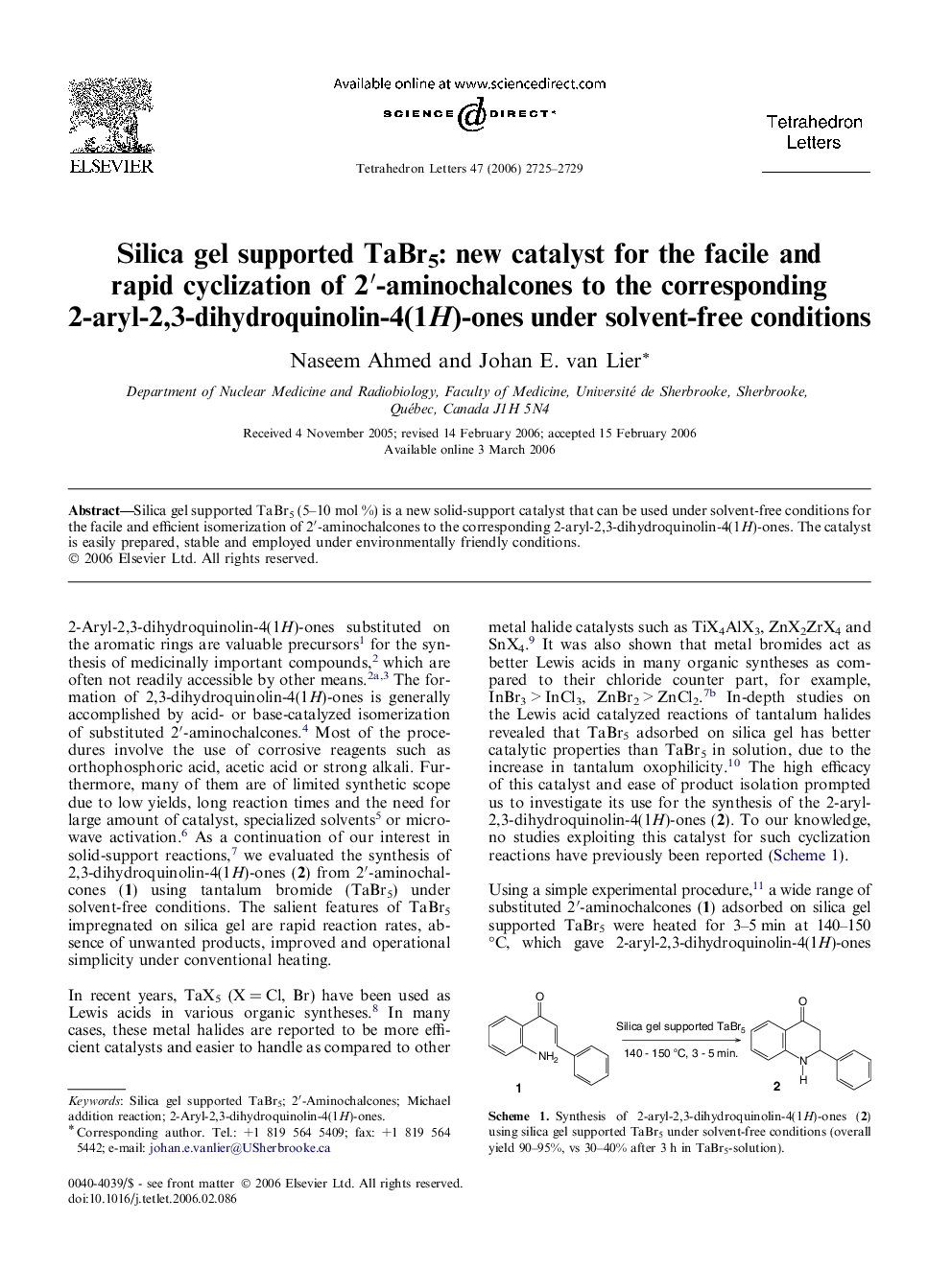 Silica gel supported TaBr5: new catalyst for the facile and rapid cyclization of 2â²-aminochalcones to the corresponding 2-aryl-2,3-dihydroquinolin-4(1H)-ones under solvent-free conditions