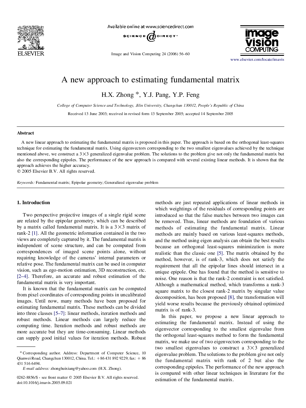 A new approach to estimating fundamental matrix