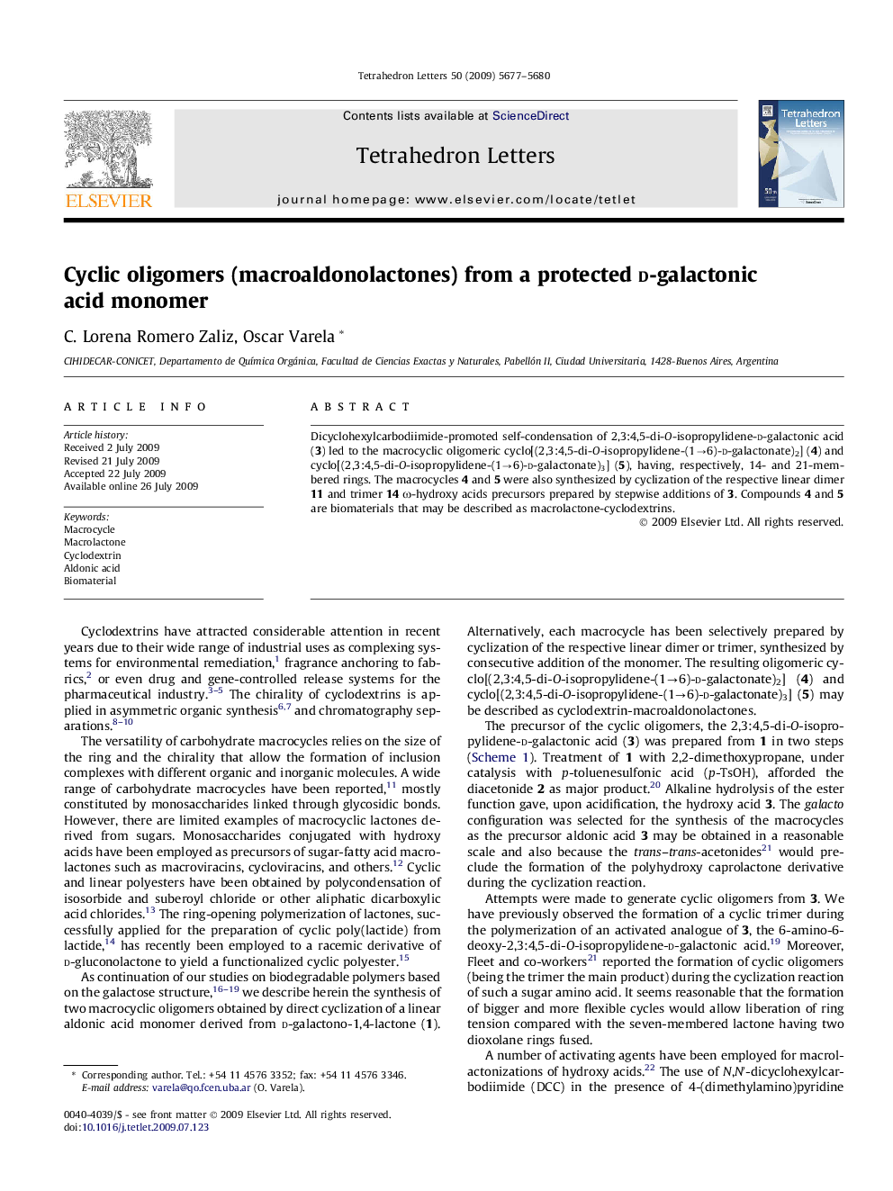 Cyclic oligomers (macroaldonolactones) from a protected d-galactonic acid monomer