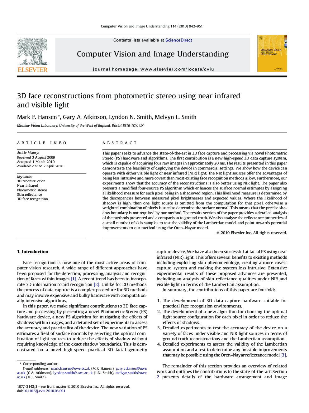 3D face reconstructions from photometric stereo using near infrared and visible light