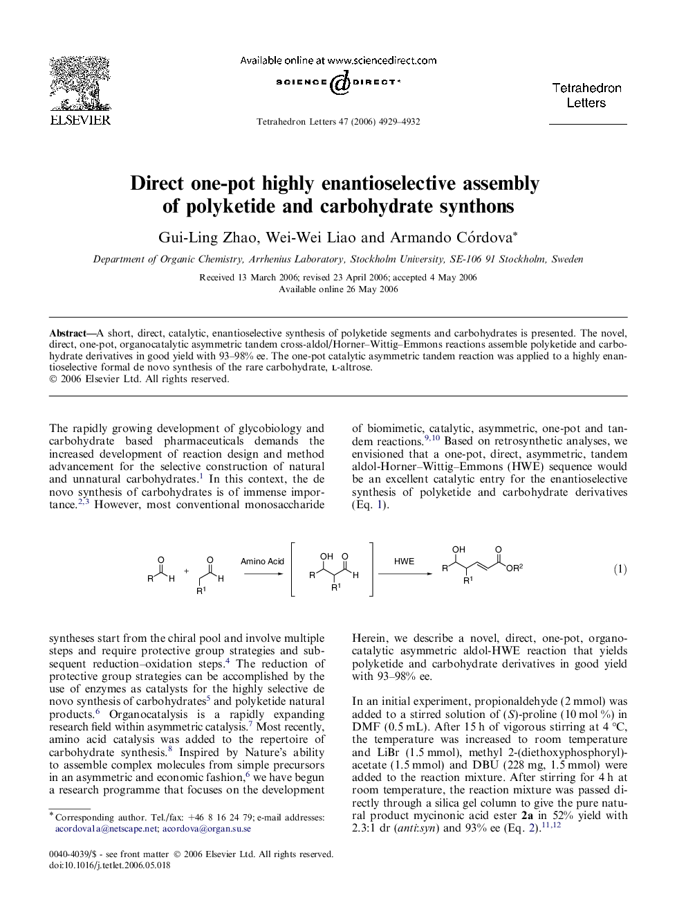 عکس صفحه اول مقاله: Direct one-pot highly enantioselective assembly of polyketide and carbohydrate synthons Direct one-pot highly enantioselective assembly of polyketide and carbohydrate synthons