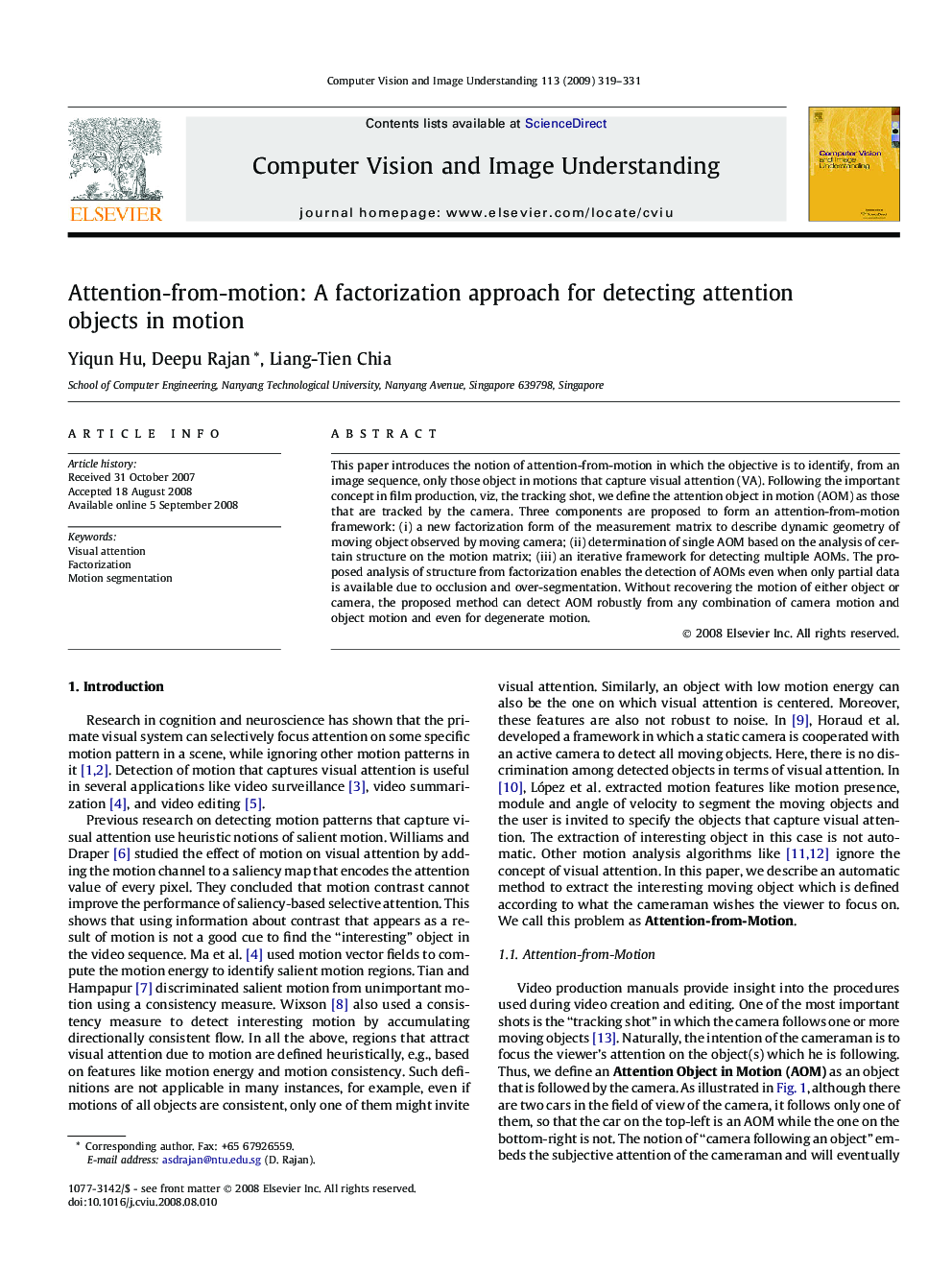 Attention-from-motion: A factorization approach for detecting attention objects in motion