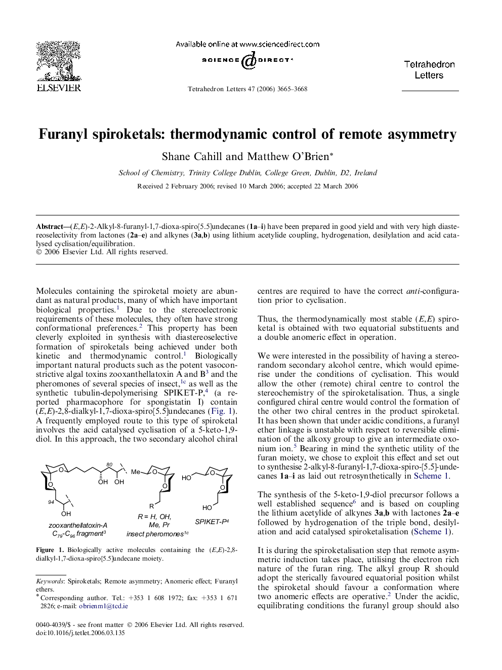 Furanyl spiroketals: thermodynamic control of remote asymmetry