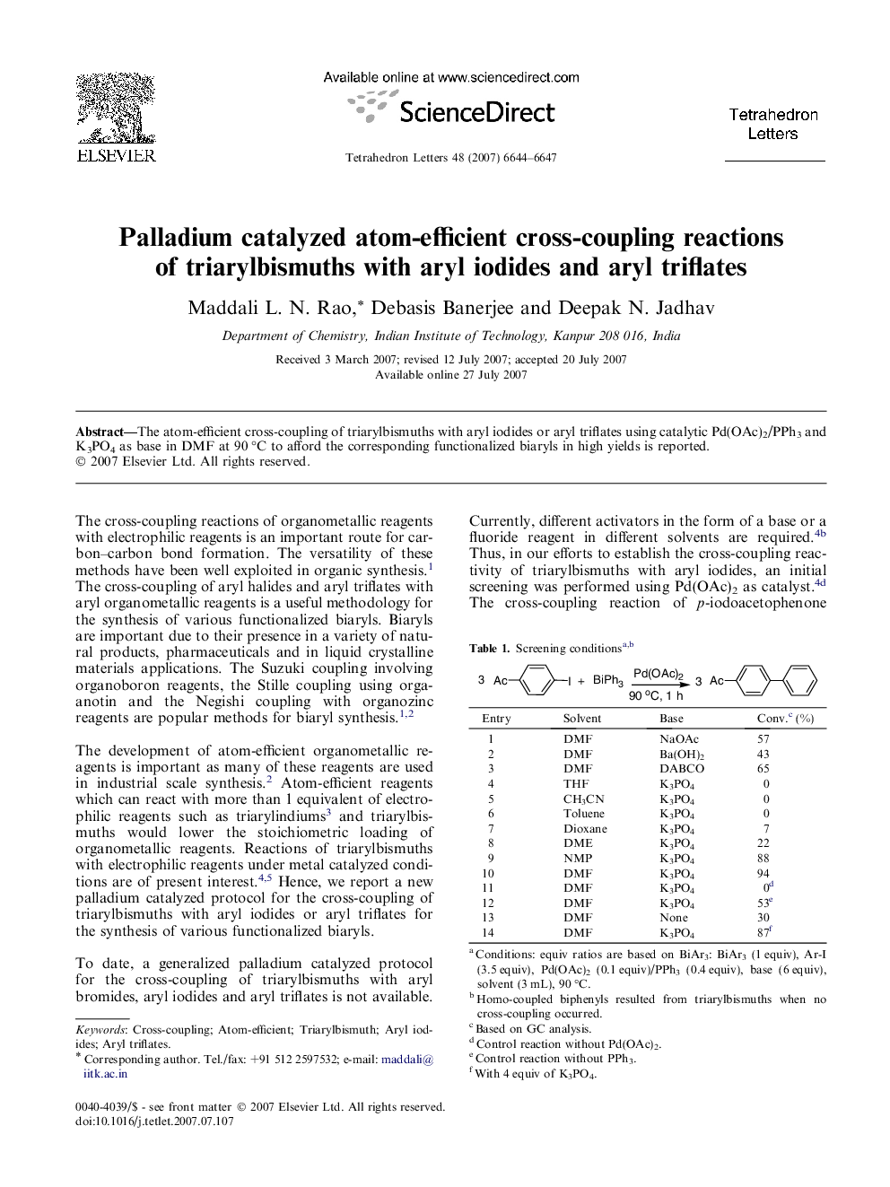 Palladium catalyzed atom-efficient cross-coupling reactions of triarylbismuths with aryl iodides and aryl triflates