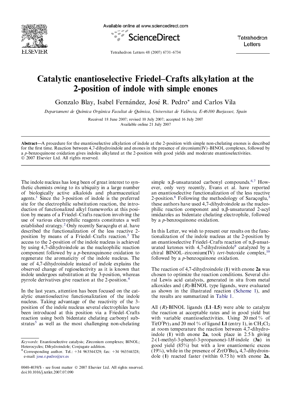 Catalytic enantioselective Friedel-Crafts alkylation at the 2-position of indole with simple enones