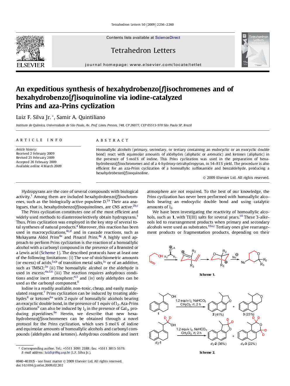 An expeditious synthesis of hexahydrobenzo[f]isochromenes and of hexahydrobenzo[f]isoquinoline via iodine-catalyzed Prins and aza-Prins cyclization