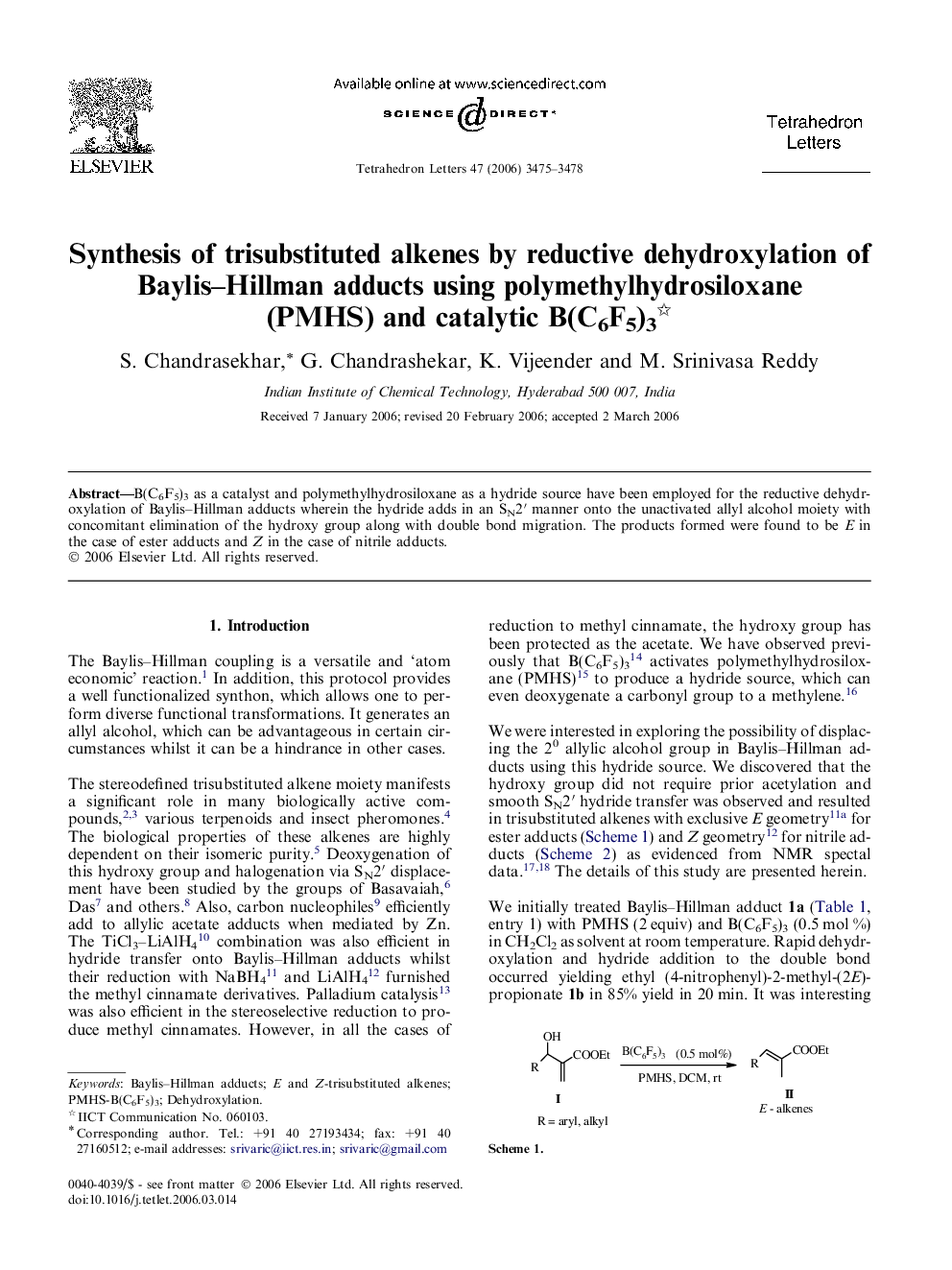 Synthesis of trisubstituted alkenes by reductive dehydroxylation of Baylis-Hillman adducts using polymethylhydrosiloxane (PMHS) and catalytic B(C6F5)3