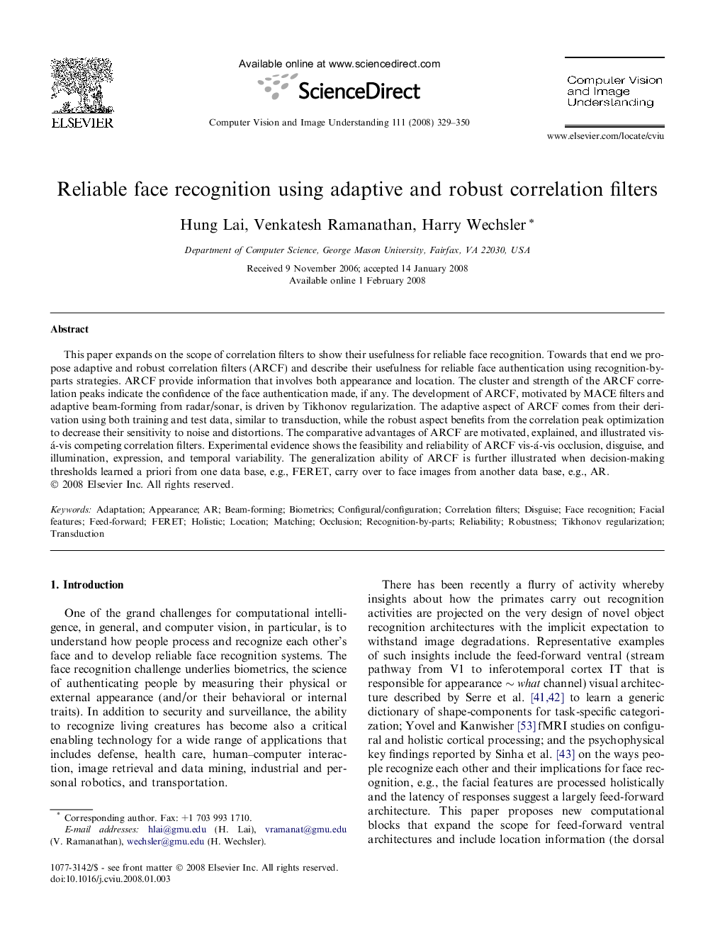 Reliable face recognition using adaptive and robust correlation filters