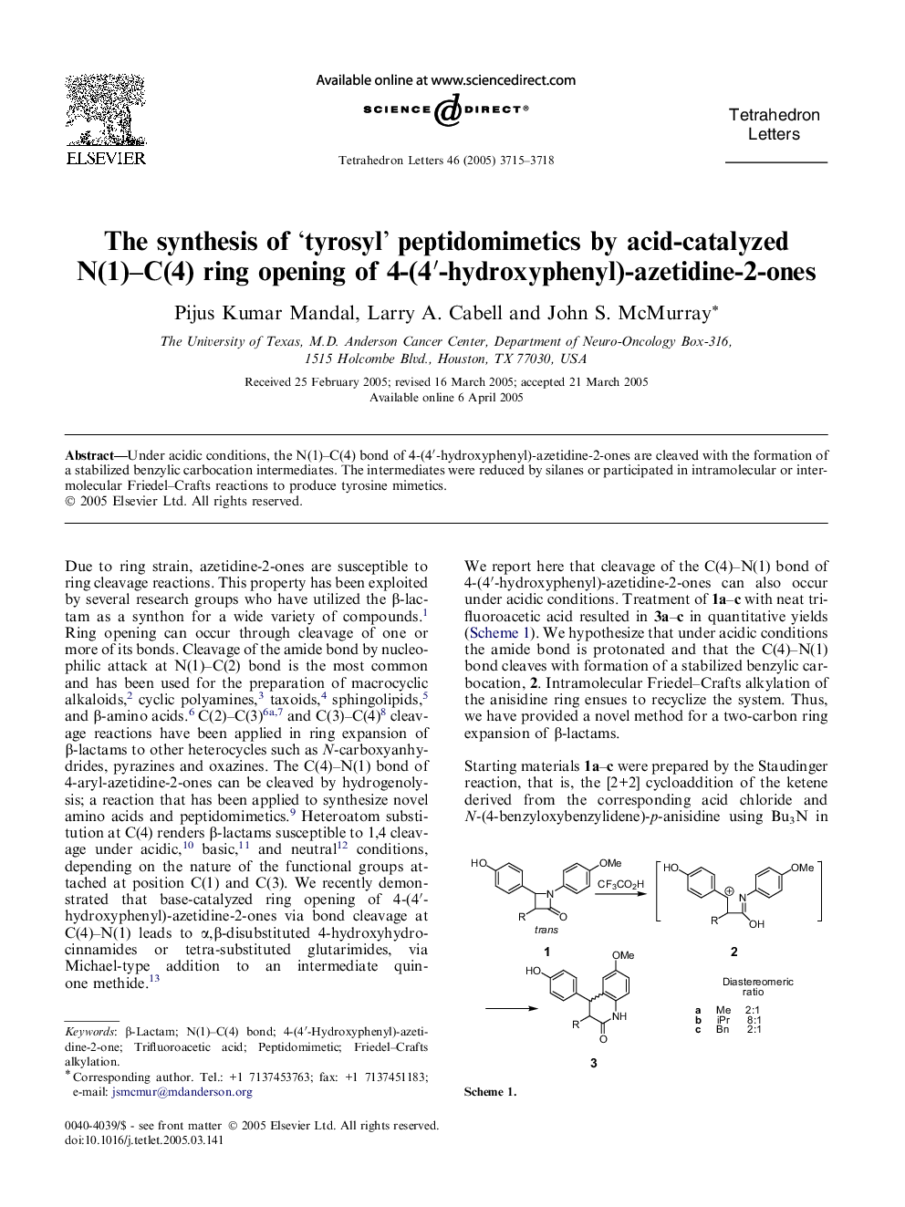 The synthesis of 'tyrosyl' peptidomimetics by acid-catalyzed N(1)-C(4) ring opening of 4-(4â²-hydroxyphenyl)-azetidine-2-ones