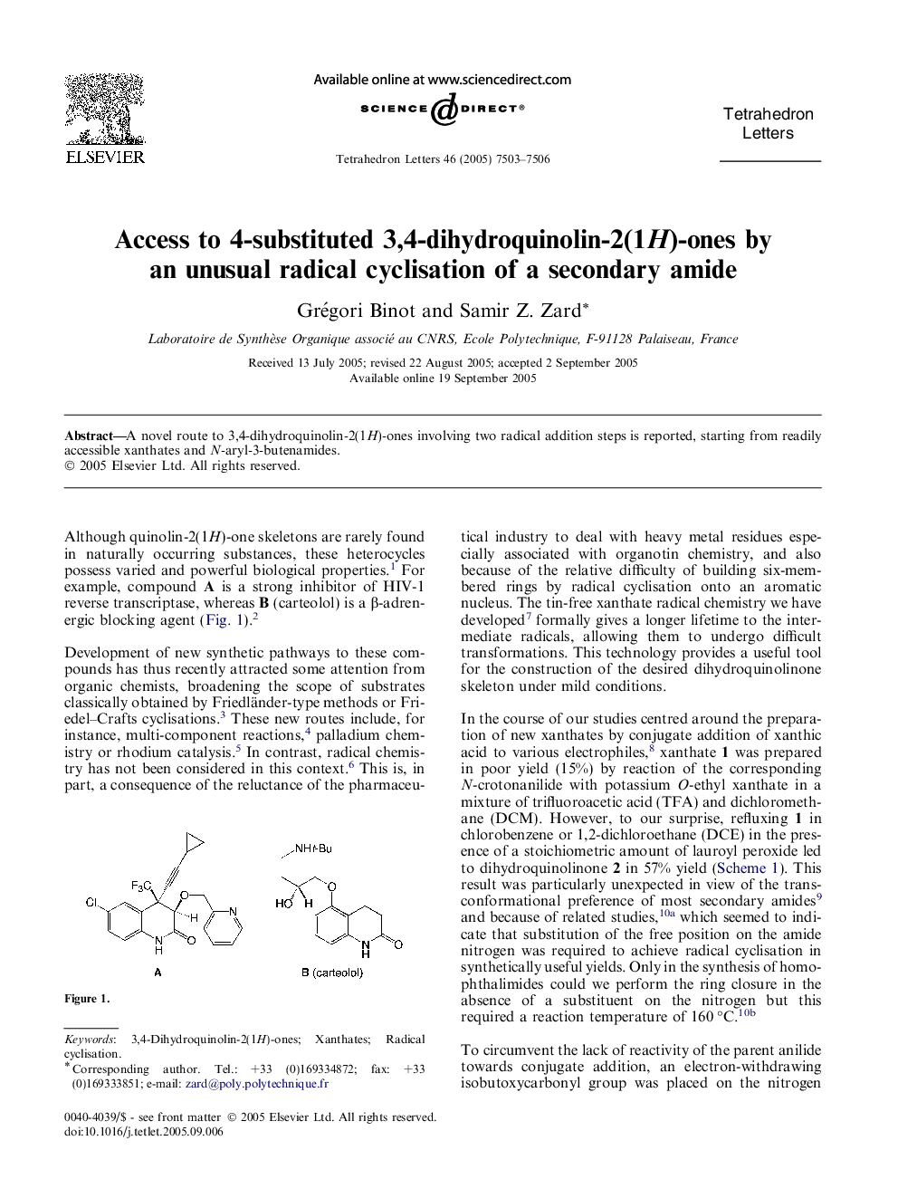 Access to 4-substituted 3,4-dihydroquinolin-2(1H)-ones by an unusual radical cyclisation of a secondary amide