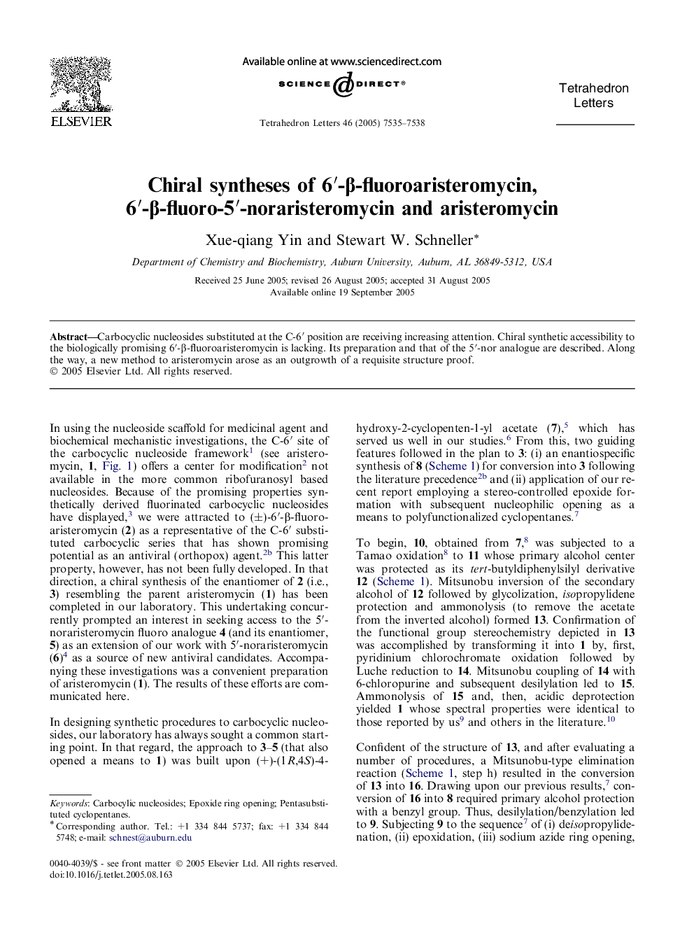 Chiral syntheses of 6â²-Î²-fluoroaristeromycin, 6â²-Î²-fluoro-5â²-noraristeromycin and aristeromycin