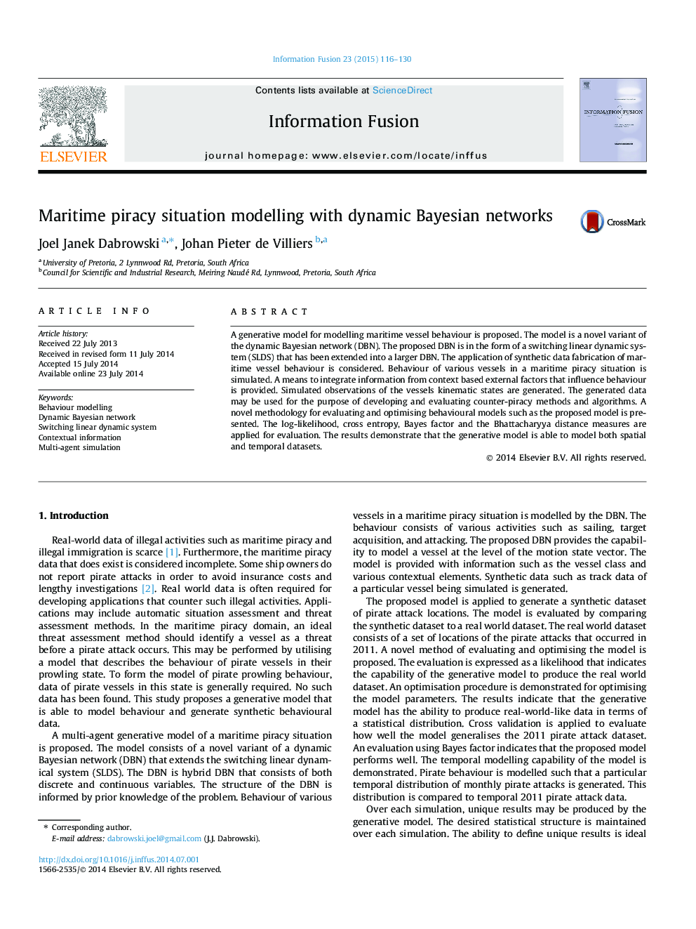 Maritime piracy situation modelling with dynamic Bayesian networks