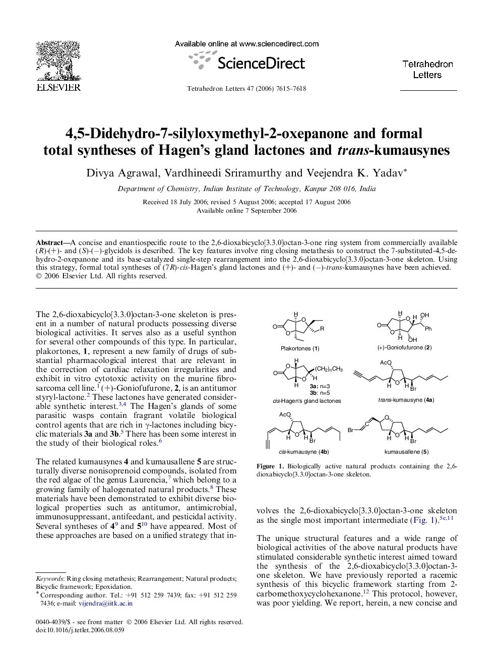 4,5-Didehydro-7-silyloxymethyl-2-oxepanone and formal total syntheses of Hagen's gland lactones and trans-kumausynes