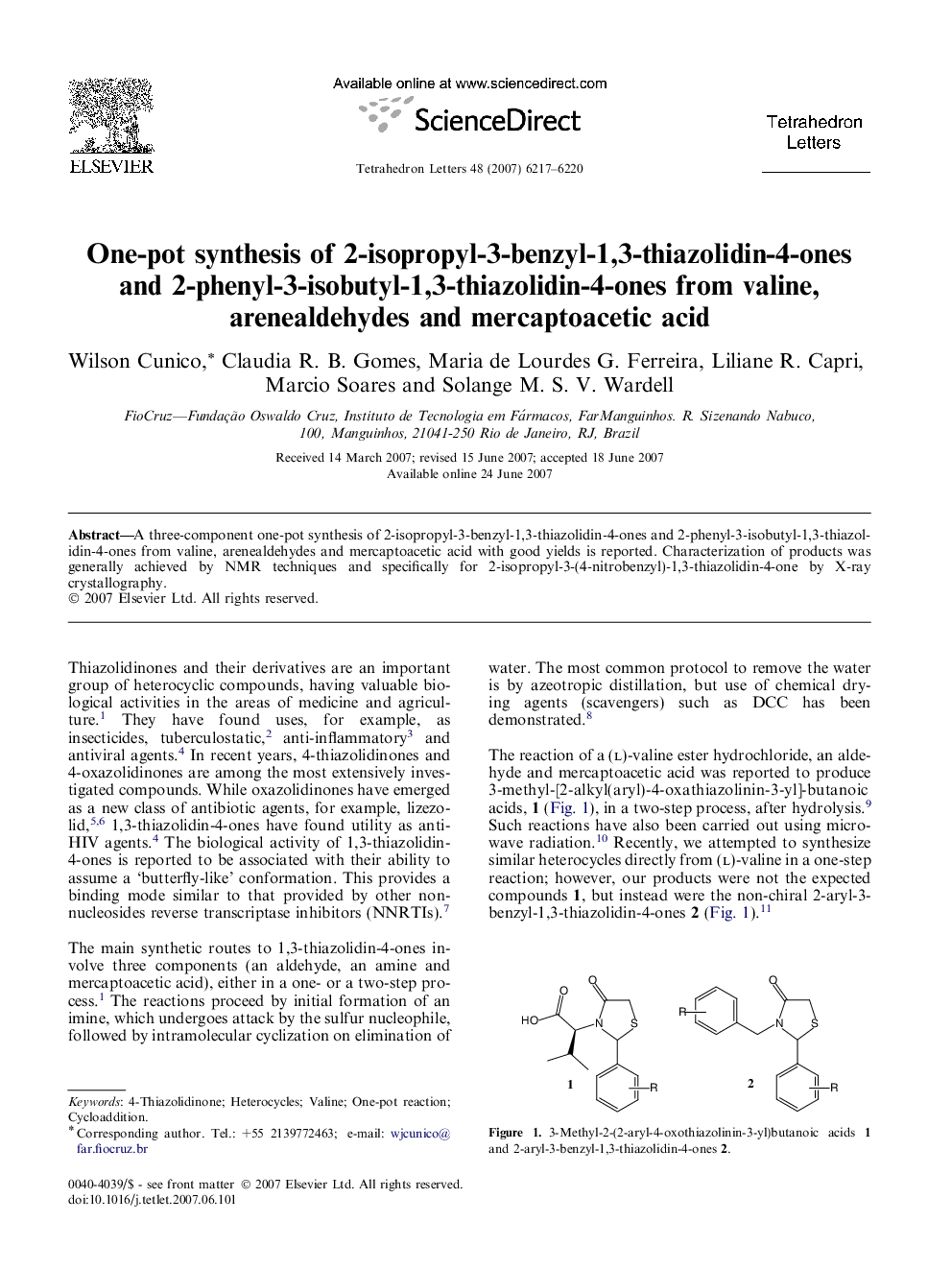 One-pot synthesis of 2-isopropyl-3-benzyl-1,3-thiazolidin-4-ones and 2-phenyl-3-isobutyl-1,3-thiazolidin-4-ones from valine, arenealdehydes and mercaptoacetic acid