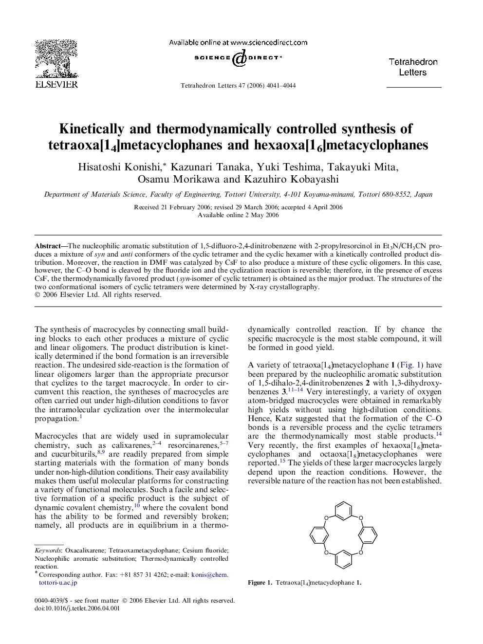 Kinetically and thermodynamically controlled synthesis of tetraoxa[14]metacyclophanes and hexaoxa[16]metacyclophanes