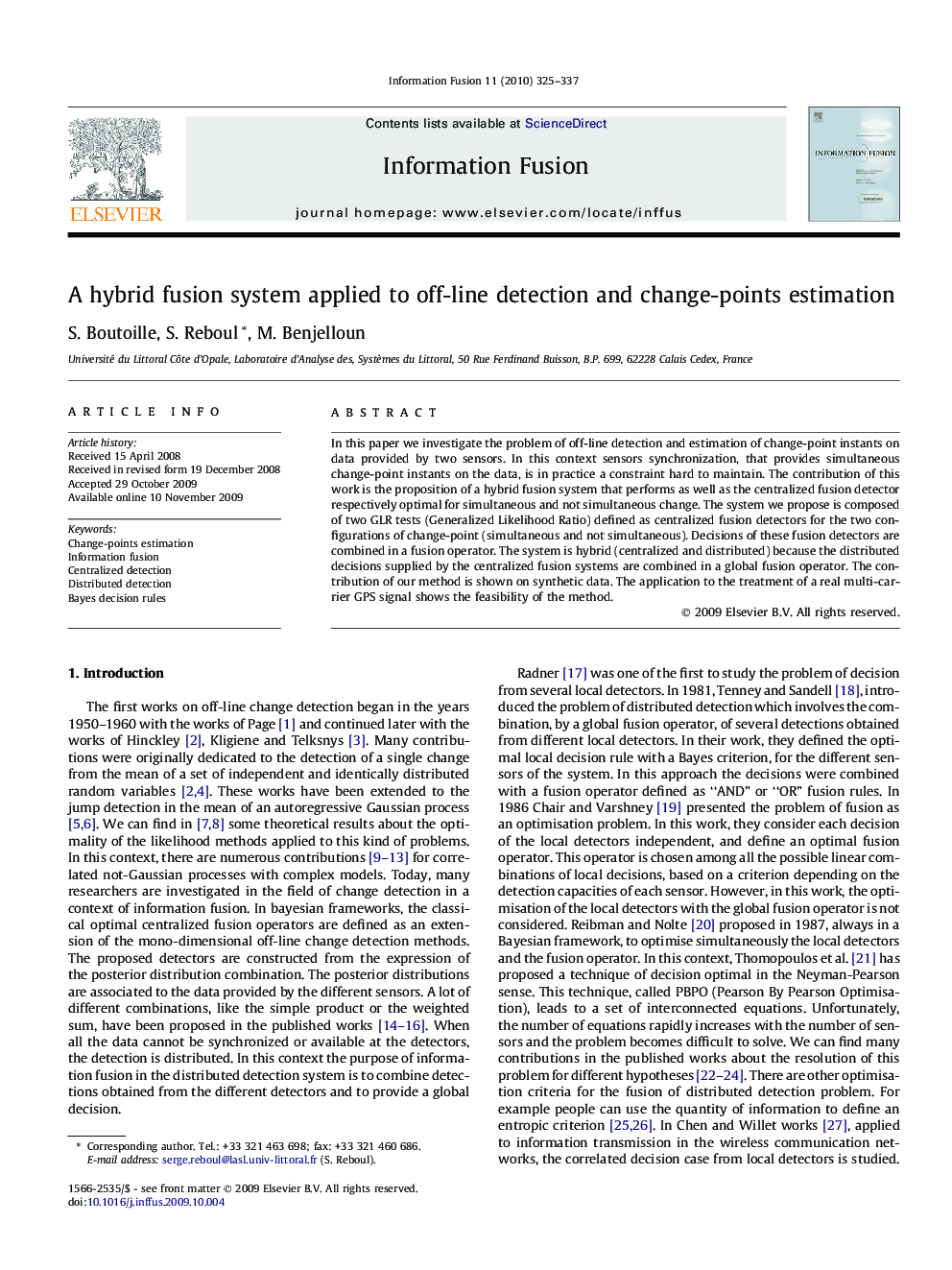 A hybrid fusion system applied to off-line detection and change-points estimation