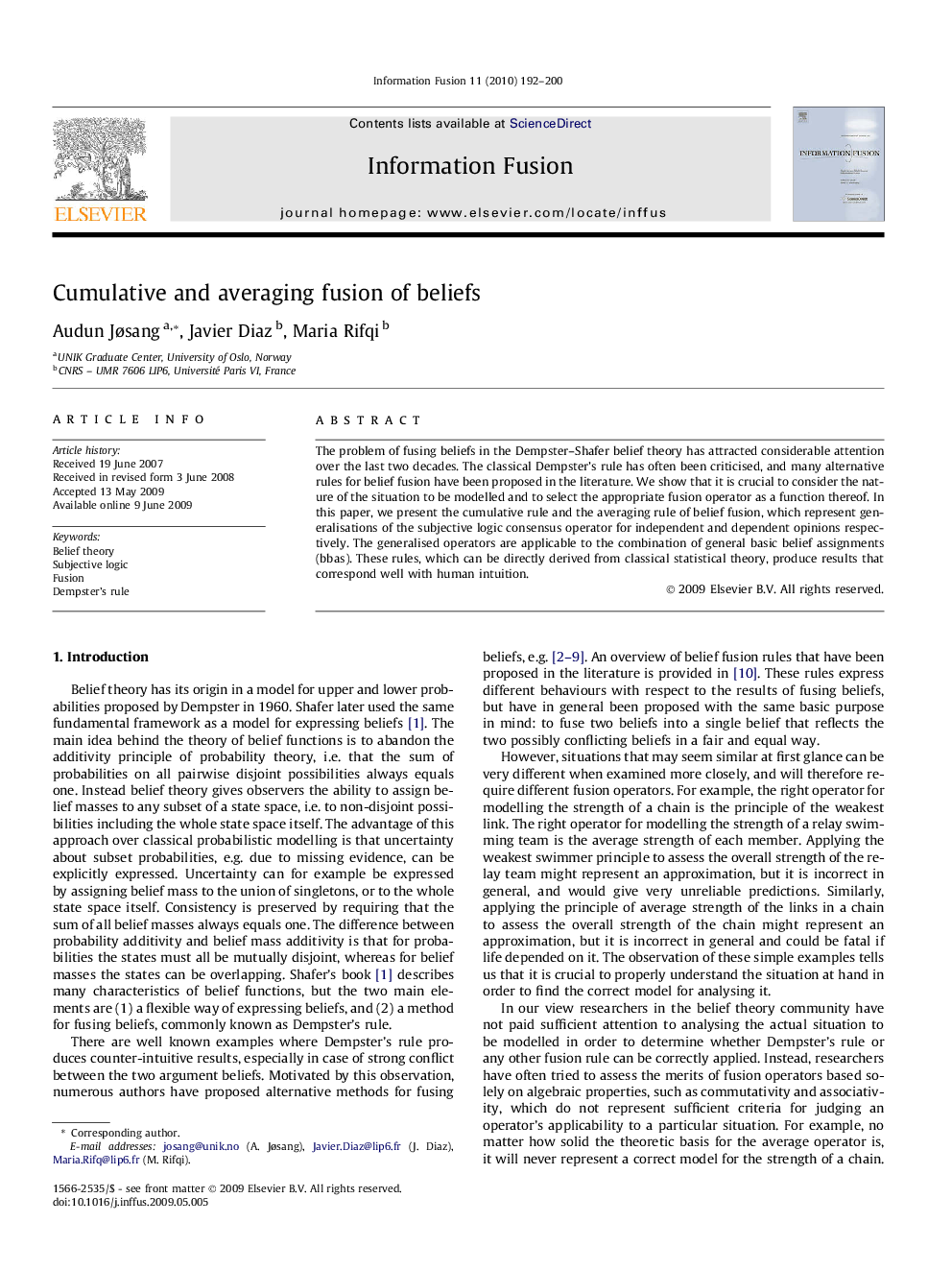 Cumulative and averaging fusion of beliefs