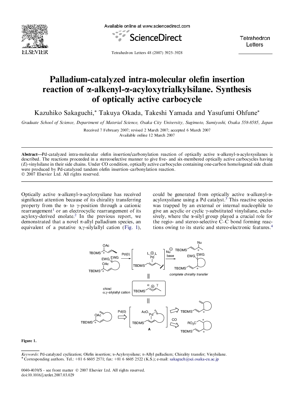 Palladium-catalyzed intra-molecular olefin insertion reaction of Î±-alkenyl-Î±-acyloxytrialkylsilane. Synthesis of optically active carbocycle