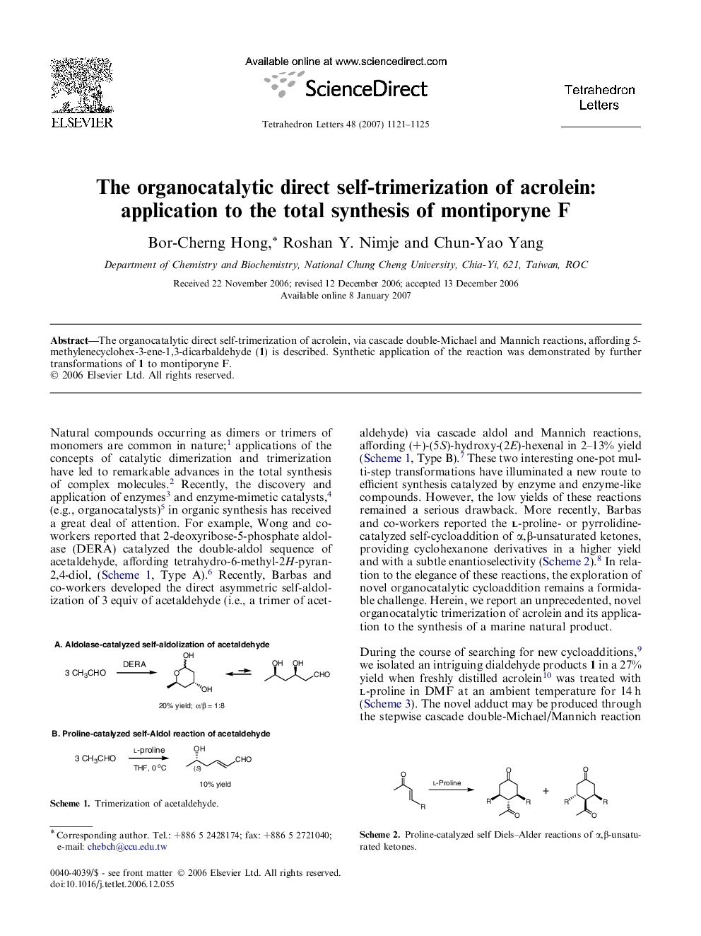 The organocatalytic direct self-trimerization of acrolein: application to the total synthesis of montiporyne F