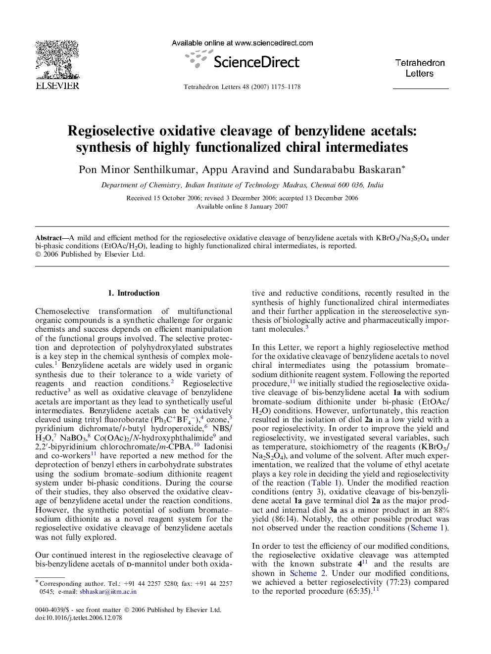 Regioselective oxidative cleavage of benzylidene acetals: synthesis of highly functionalized chiral intermediates