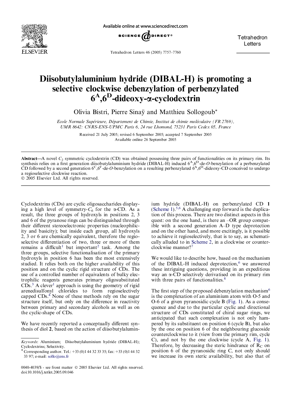 Diisobutylaluminium hydride (DIBAL-H) is promoting a selective clockwise debenzylation of perbenzylated 6A,6D-dideoxy-Î±-cyclodextrin