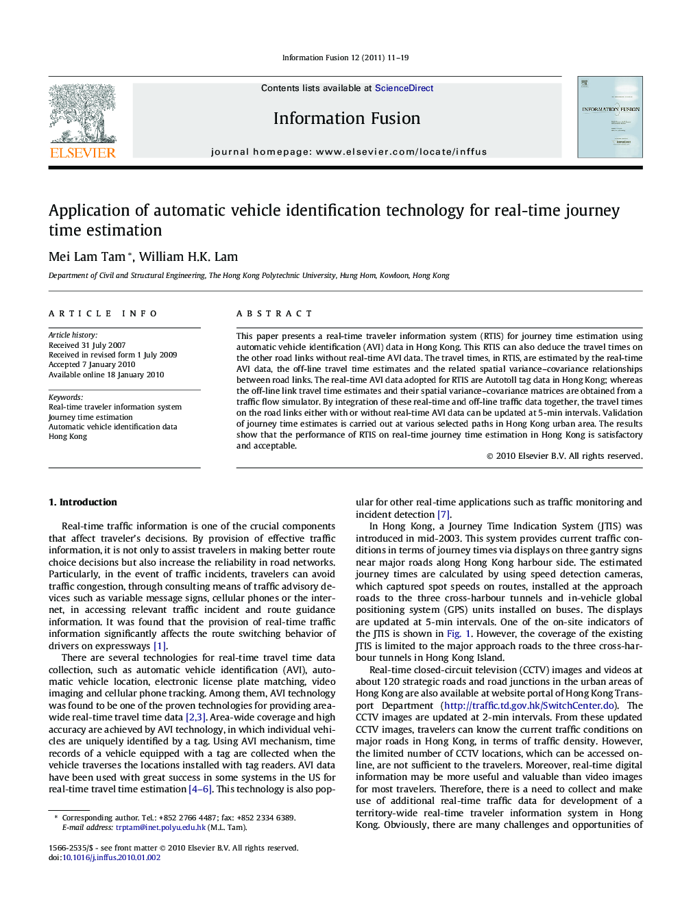 Application of automatic vehicle identification technology for real-time journey time estimation