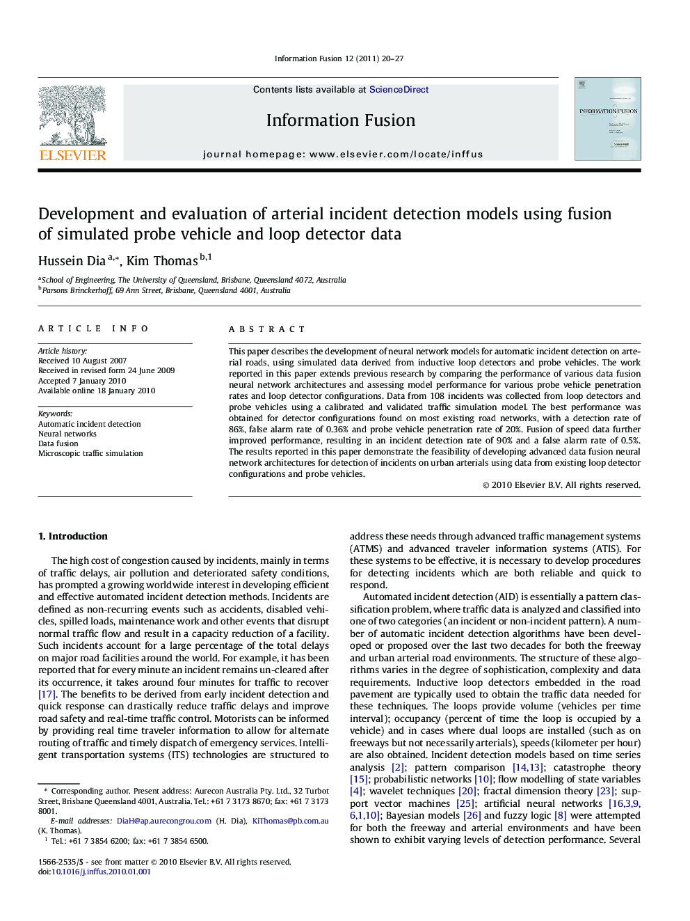 Development and evaluation of arterial incident detection models using fusion of simulated probe vehicle and loop detector data