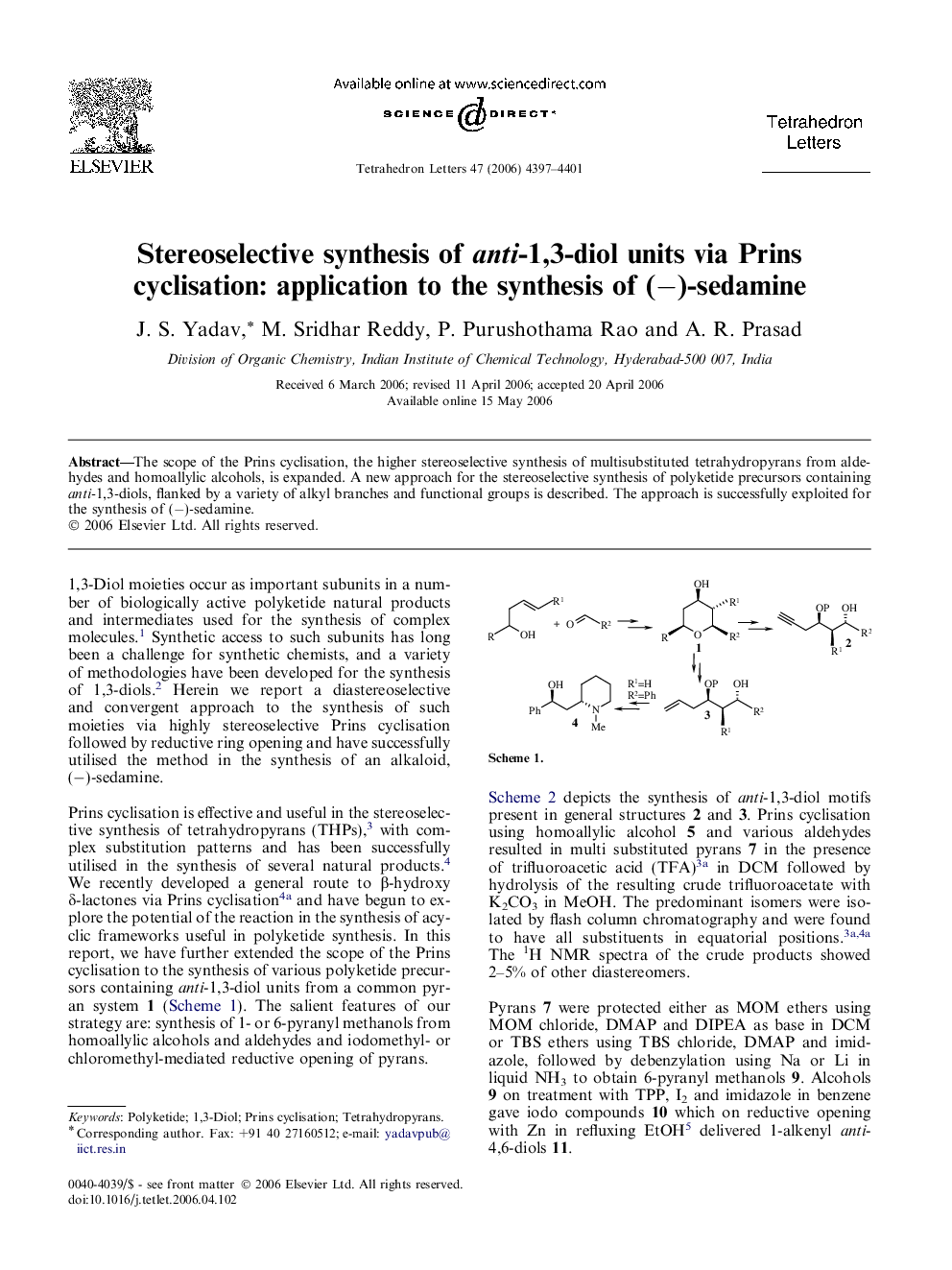 Stereoselective synthesis of anti-1,3-diol units via Prins cyclisation: application to the synthesis of (â)-sedamine